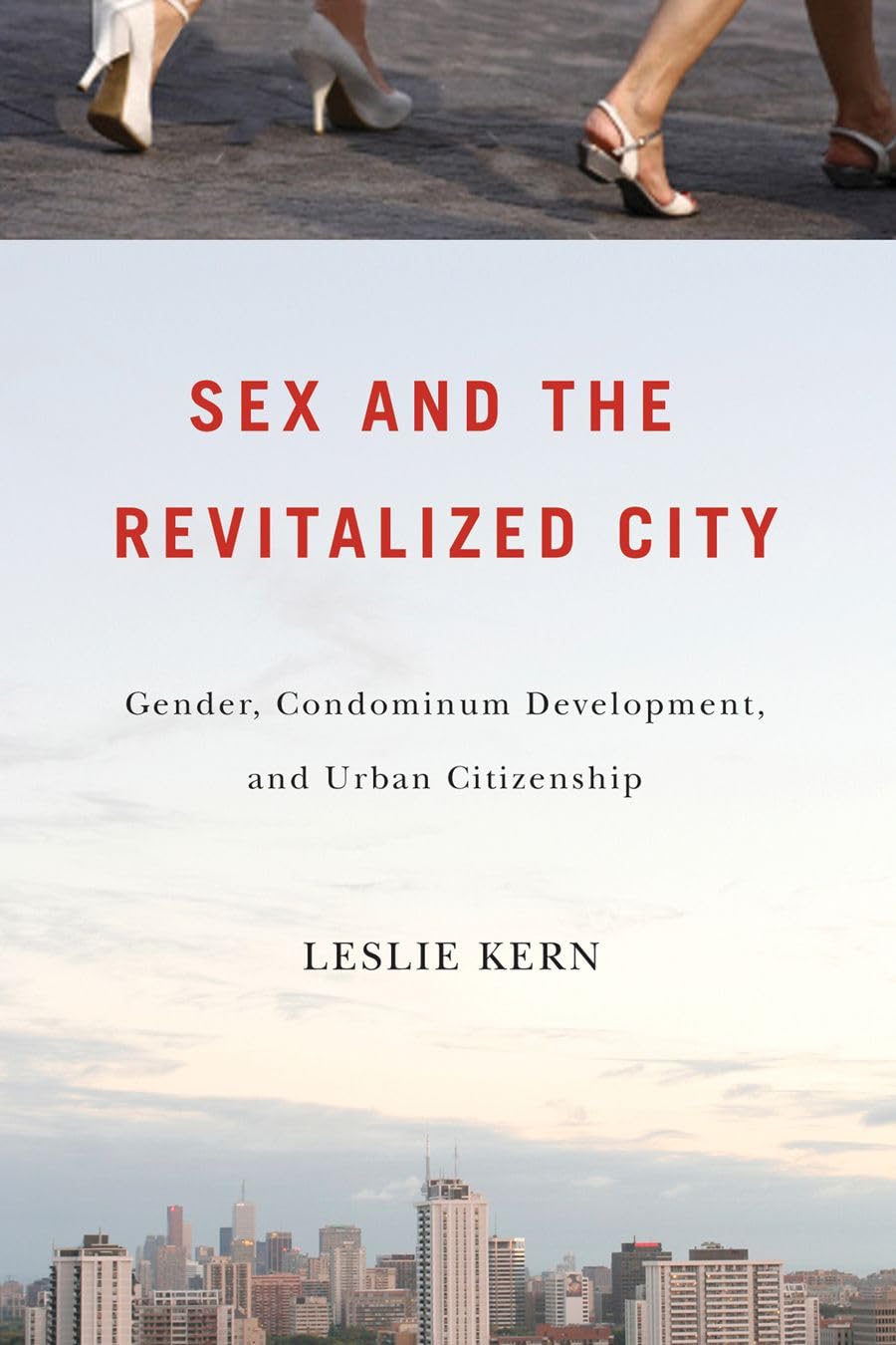 Sex and the Revitalized City book