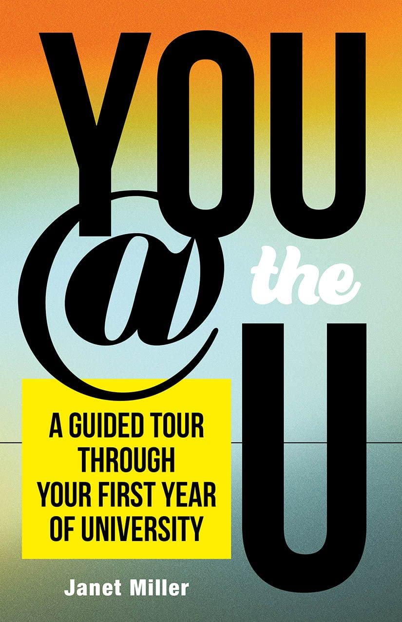You @ the U: A Guided Tour Through Your First-year of University (On Campus) Study Guides