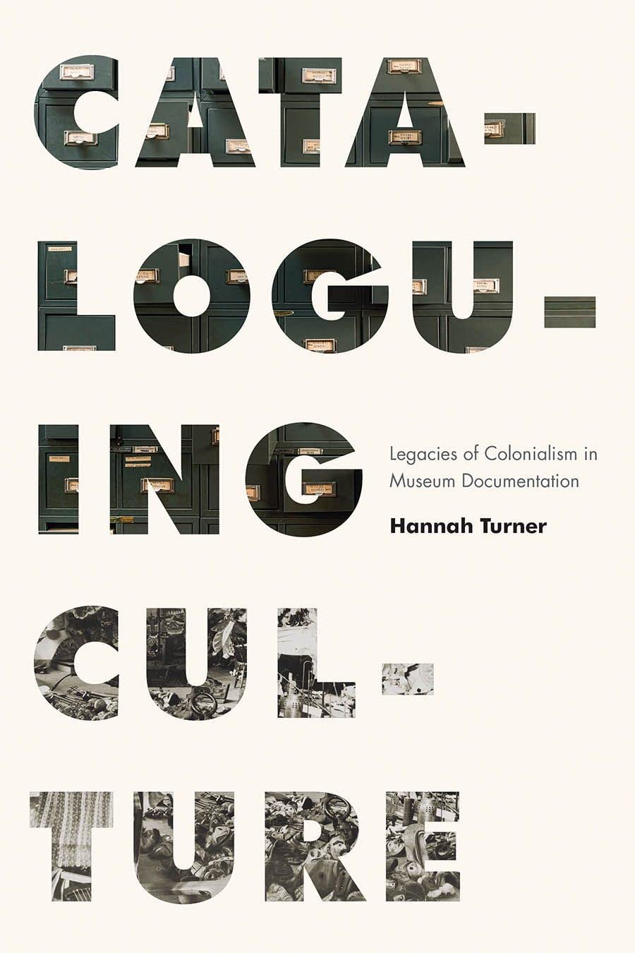 Cataloguing Culture: Legacies of Colonialism in Museum Documentation Books