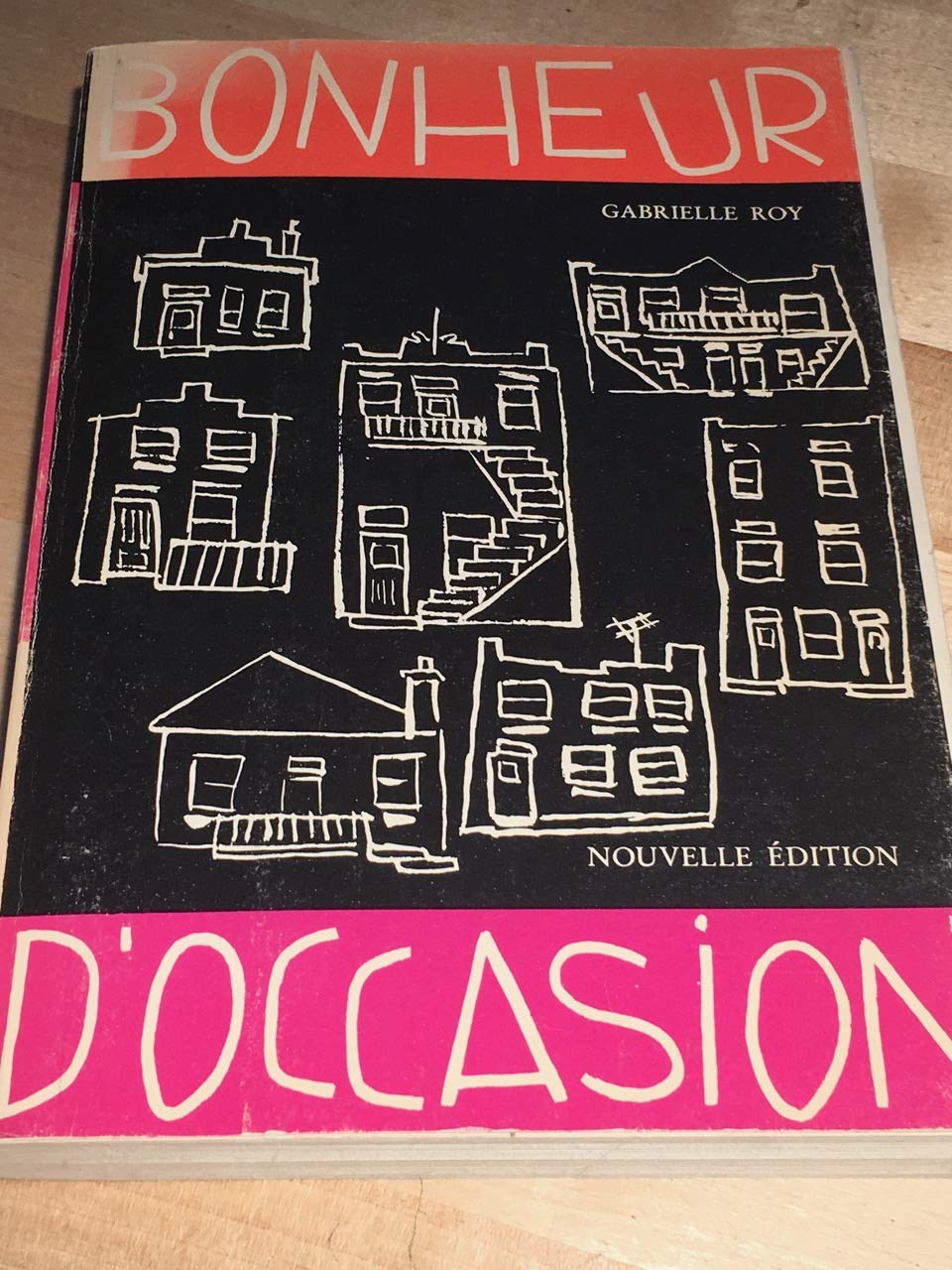 Bonheur d'occasion;: Roman by Roy, Gabrielle Books