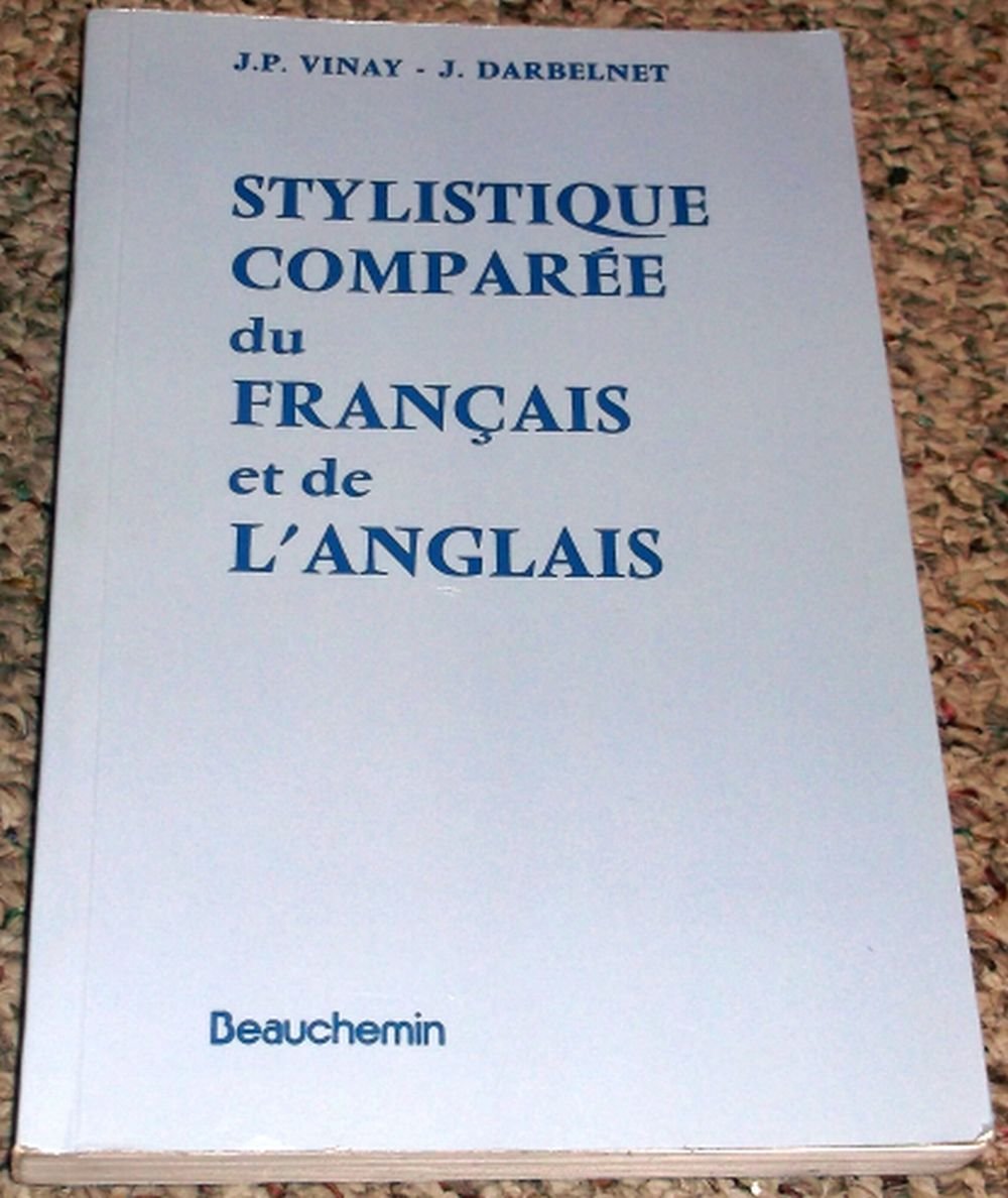 Stylistique Comparee Du Francais Et De L'Anglais (French Edition) Books
