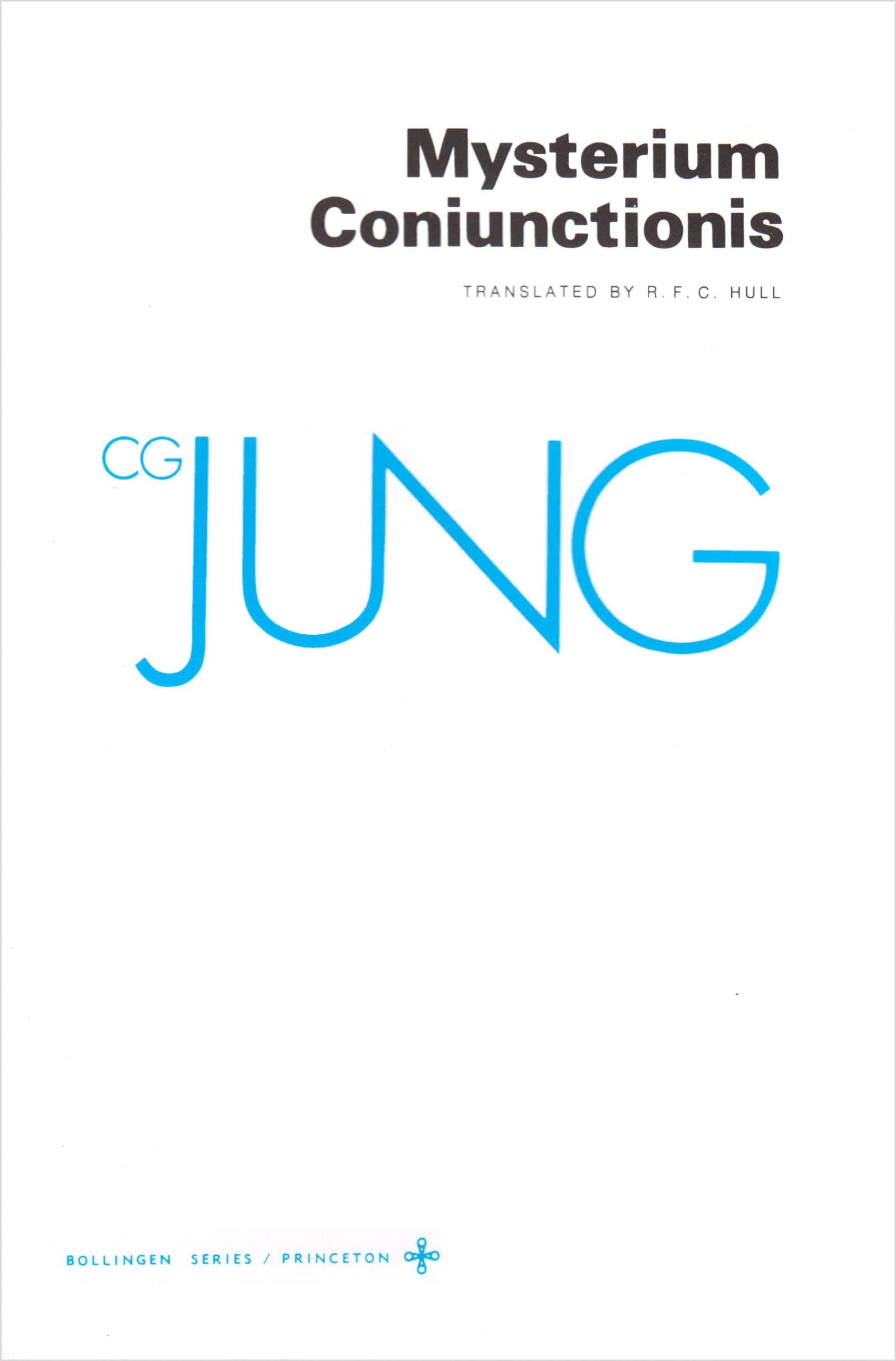 Mysterium Coniunctionis: An Inquiry into the Separation and Synthesis of Psychic Opposites in Alchemy (Bollingen Series, Band 20) Psychology
