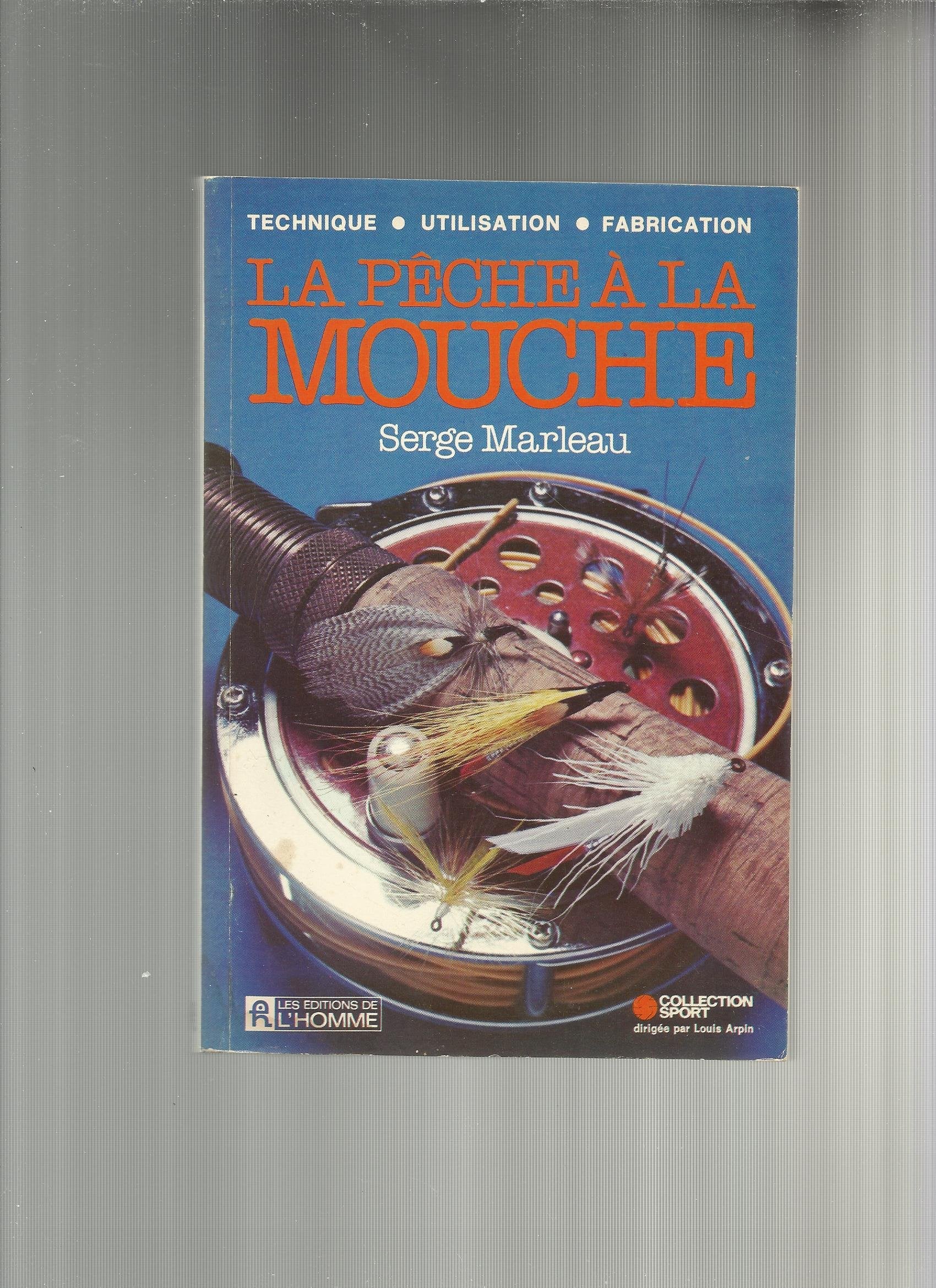 La peche a la mouche (Collection Sport) (French Edition) book