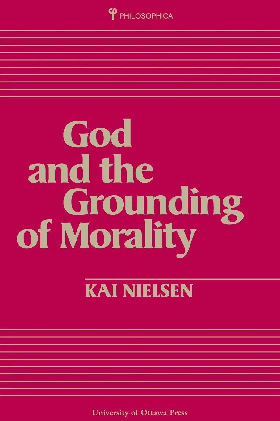 God and the Grounding of Morality (Philosophica) Philosophy