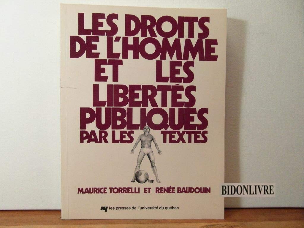 Les droits de l'homme et les libertes publiques par les textes Books