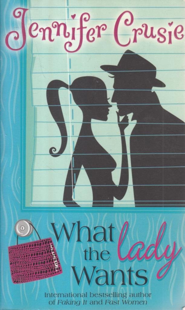 What the Lady Wants (STP - Mira) Contemporary Romance
