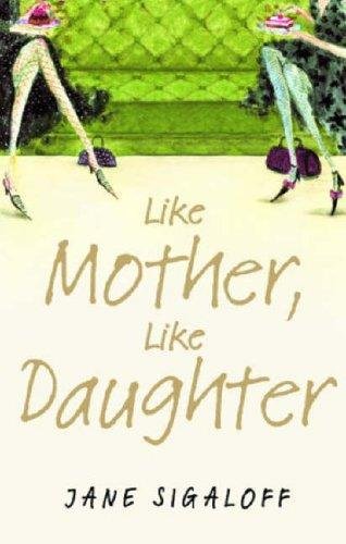Like Mother, Like Daughter Contemporary Romance