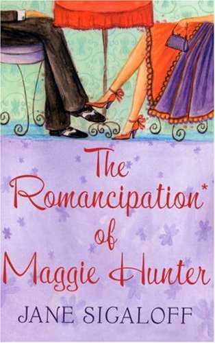 The Romancipation of Maggie Hunter Contemporary literature
