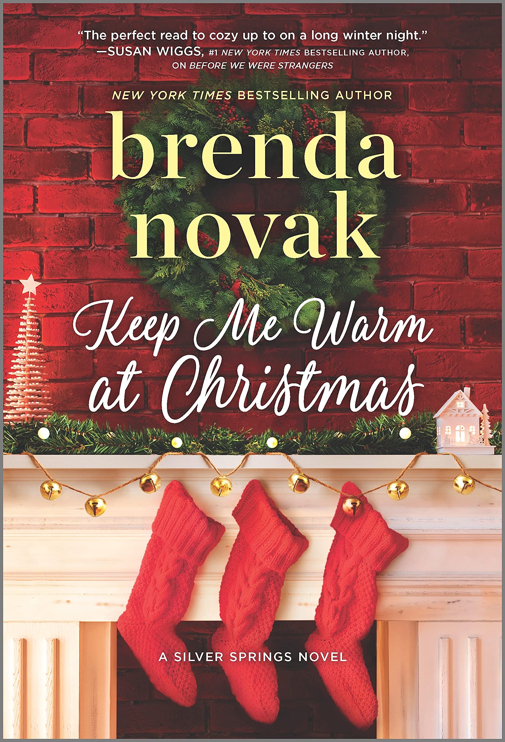 Keep Me Warm at Christmas: A Holiday Romance Novel (Silver Springs, 9) Social Sciences