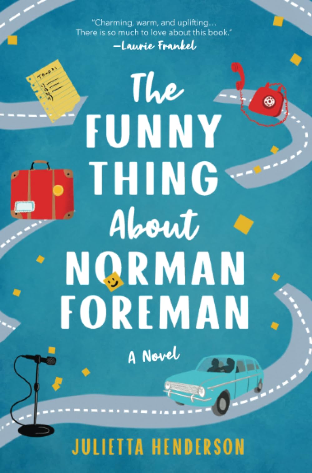 The Funny Thing About Norman Foreman: A Novel Humour & Satire