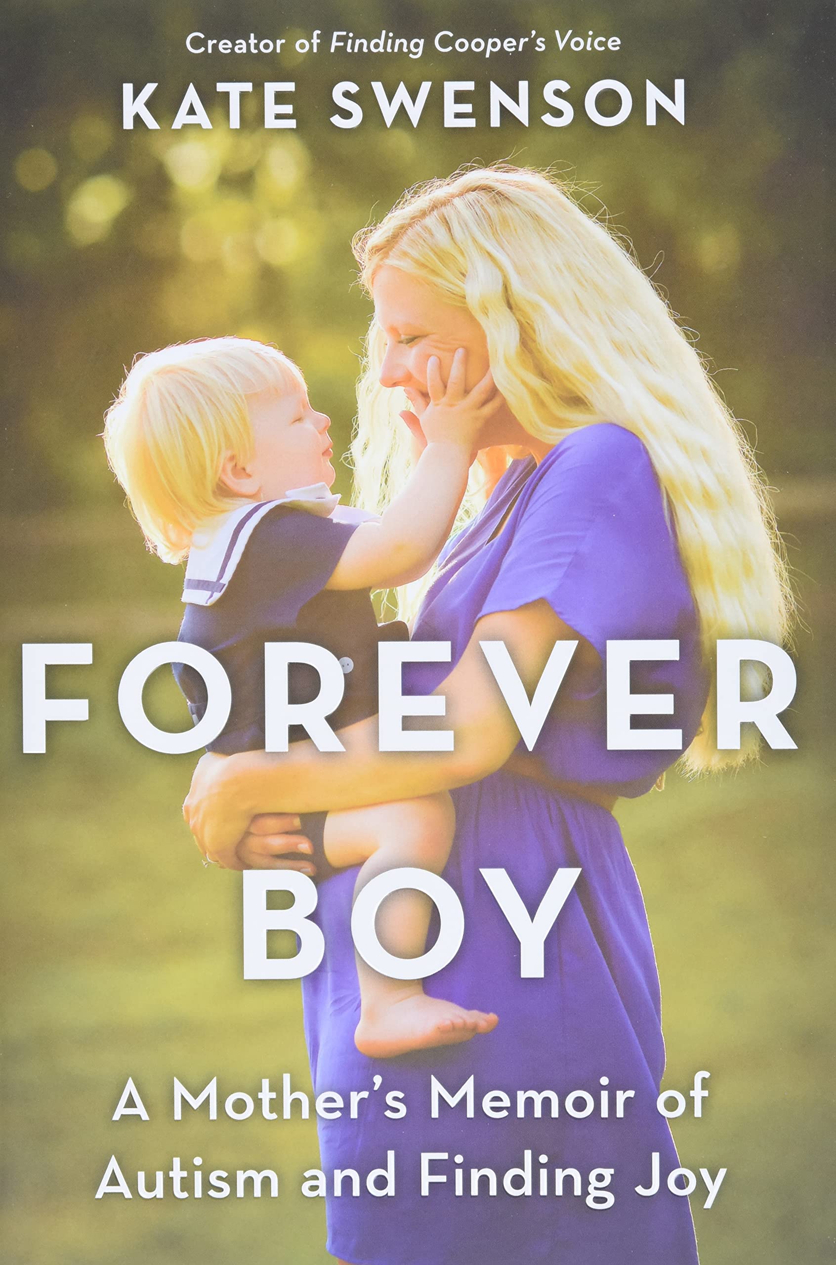 Forever Boy: A Mother's Memoir of Autism and Finding Joy Books