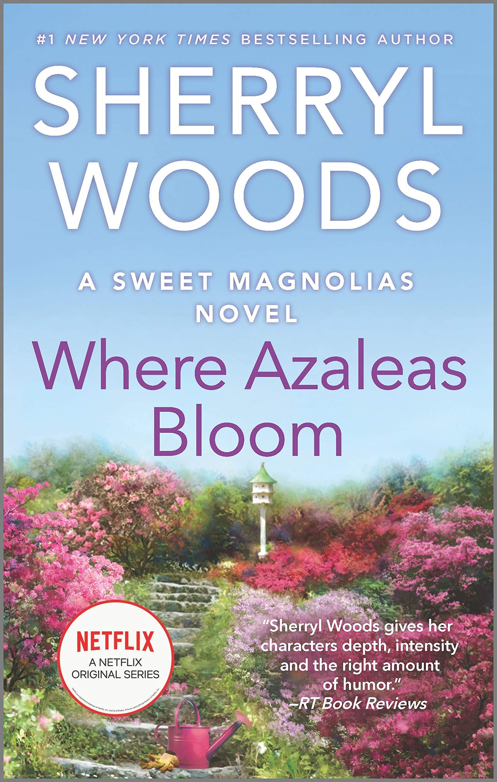 Where Azaleas Bloom (A Sweet Magnolias Novel, 10) Contemporary literature