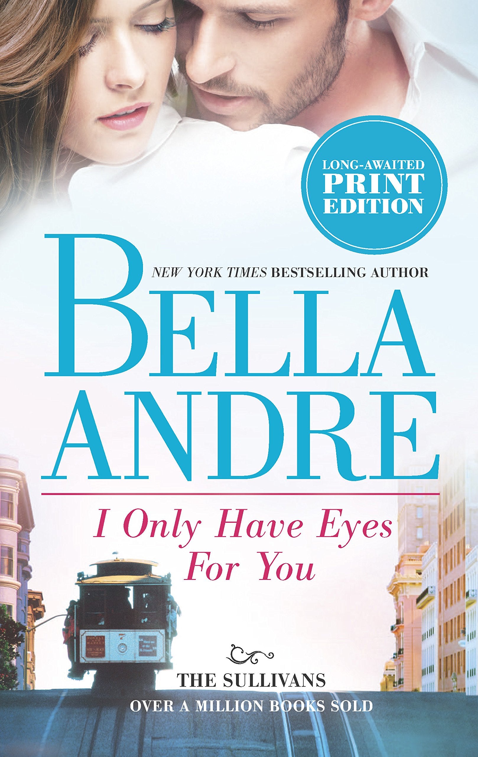 I Only Have Eyes For You (The Sullivans, 4) Contemporary literature