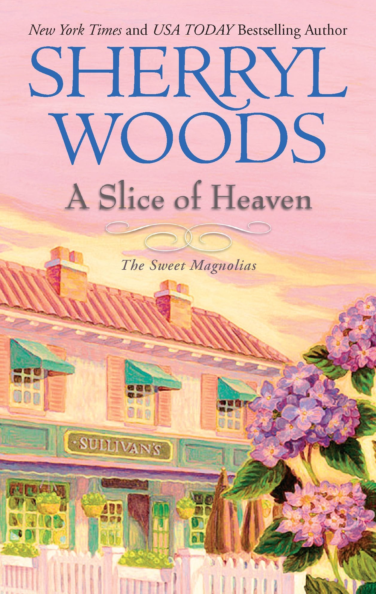 A Slice of Heaven (A Sweet Magnolias Novel, 2) Contemporary literature