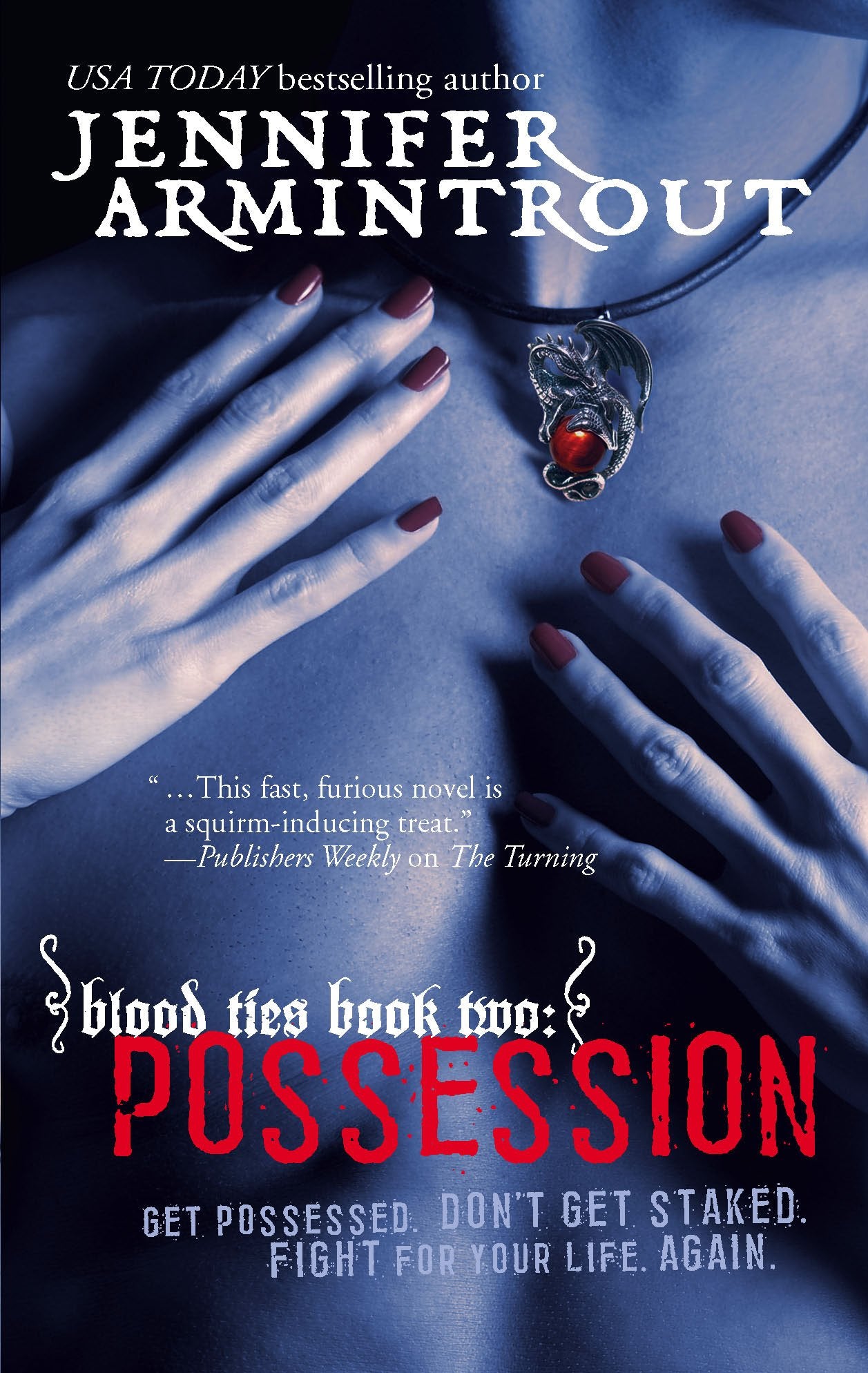 Blood Ties Book Two: Possession (A Bloodties Novel, 2) Contemporary literature