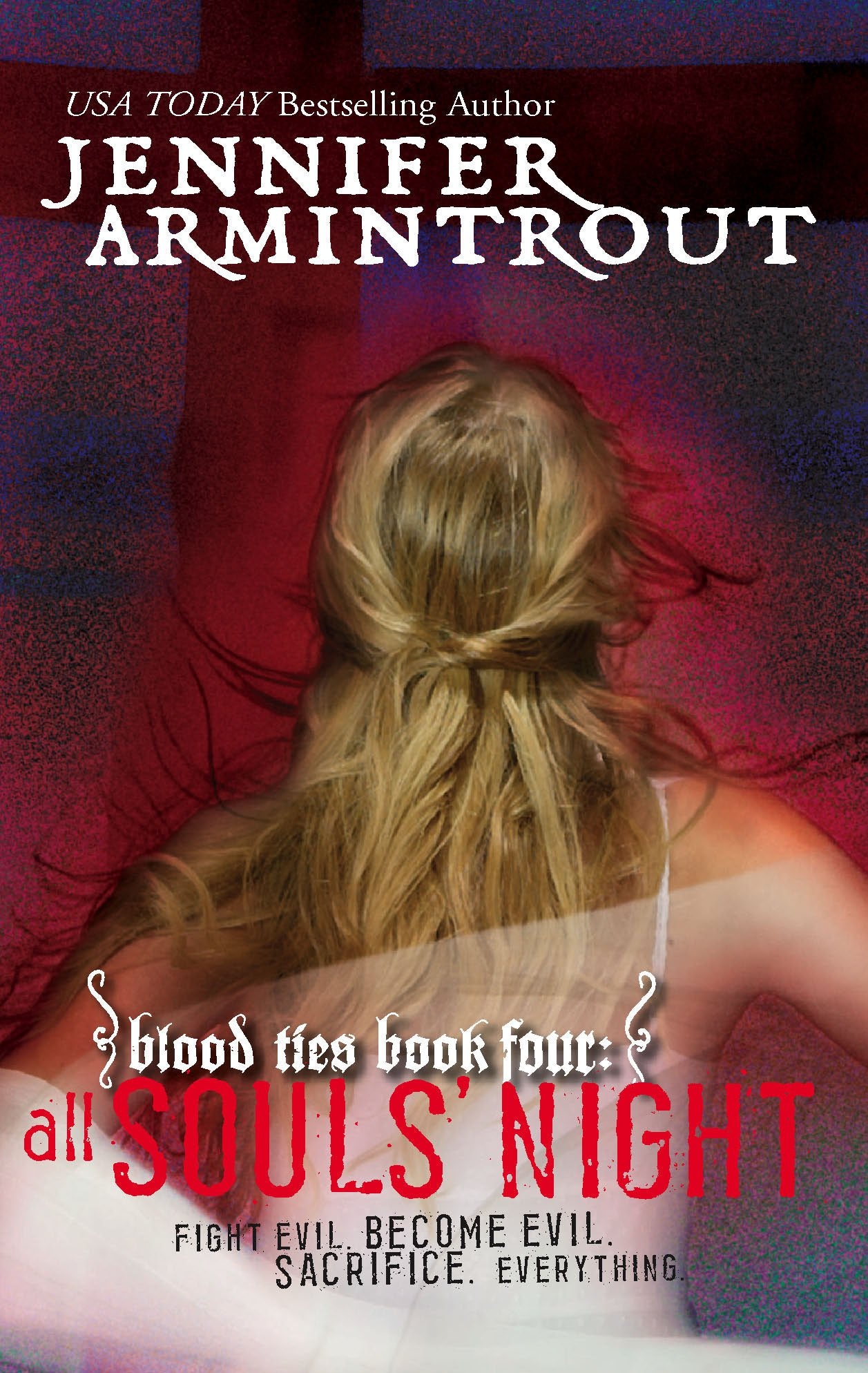 Blood Ties Book Four: All Souls' Night (A Bloodties Novel, 4, Band 4) Horror & Mystery