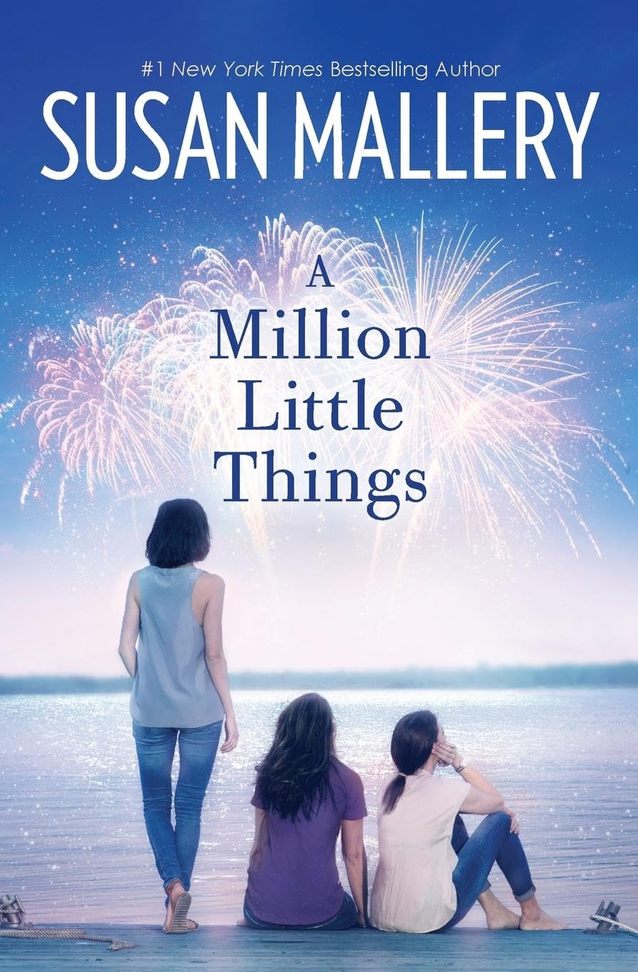 A Million Little Things: A Novel (Mischief Bay, 3, Band 3) Contemporary literature