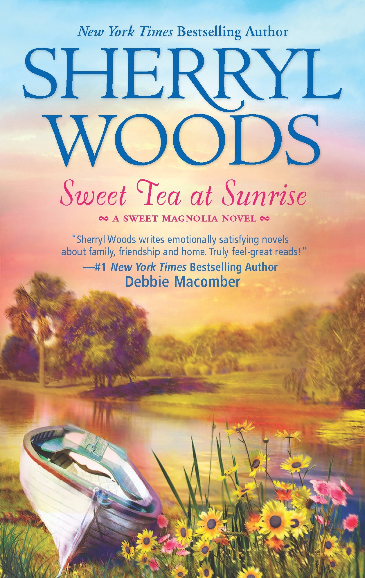 Sweet Tea at Sunrise (A Sweet Magnolias Novel, 6) Contemporary literature