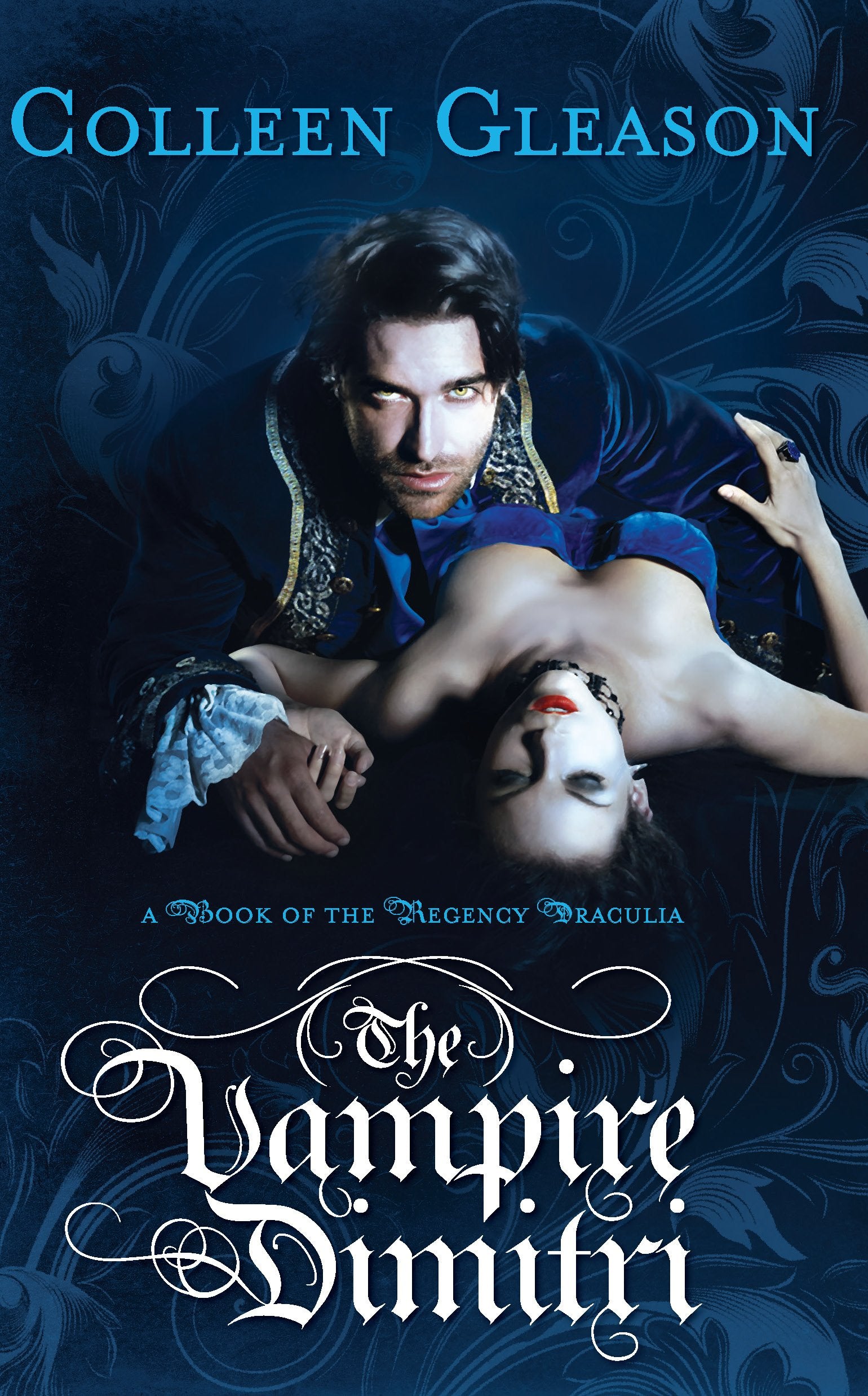 The Vampire Dimitri (A Book of the Regency Draculia, 2) Historical Fiction