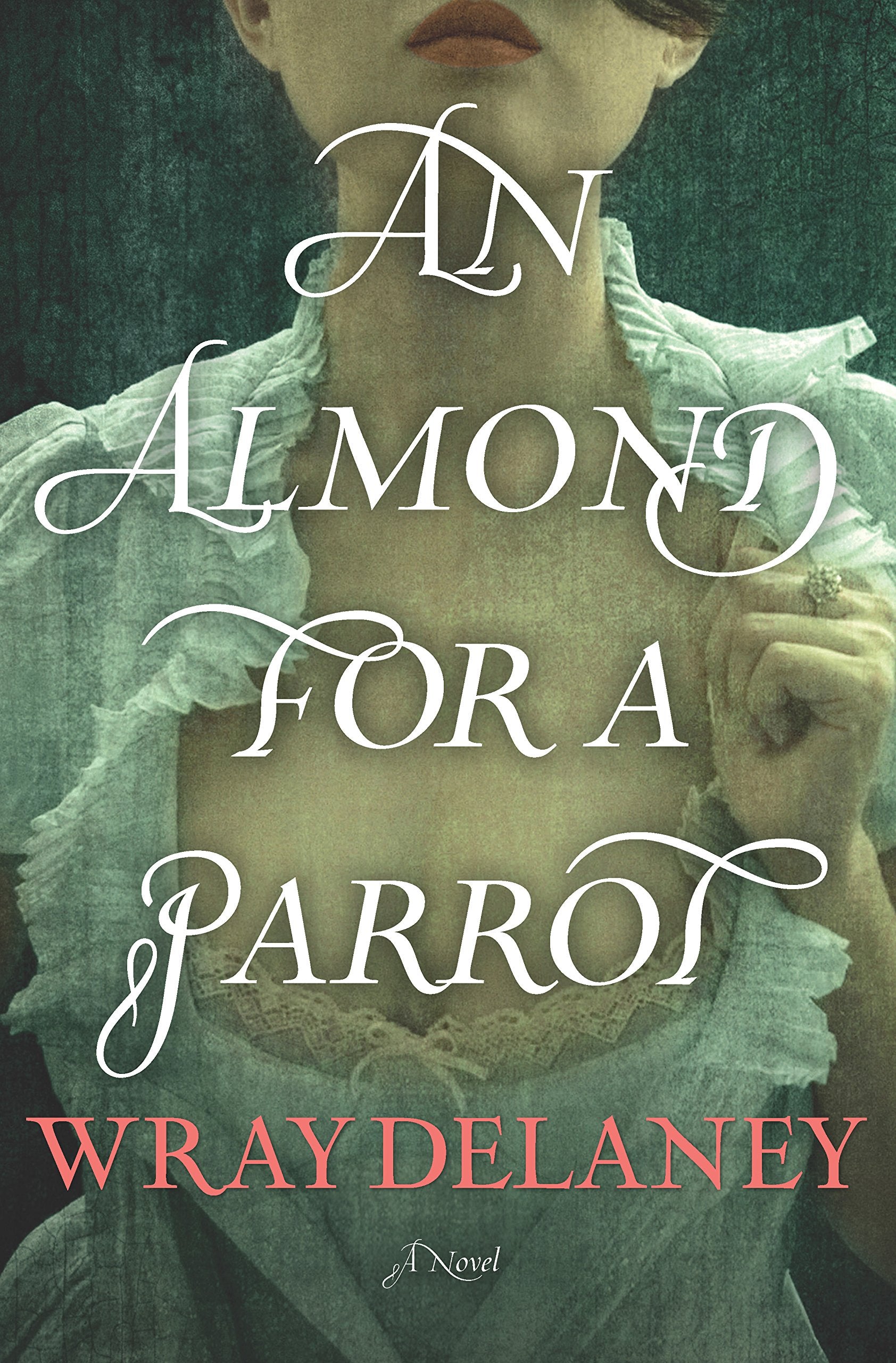 An Almond for a Parrot: A Novel LGBTQ+