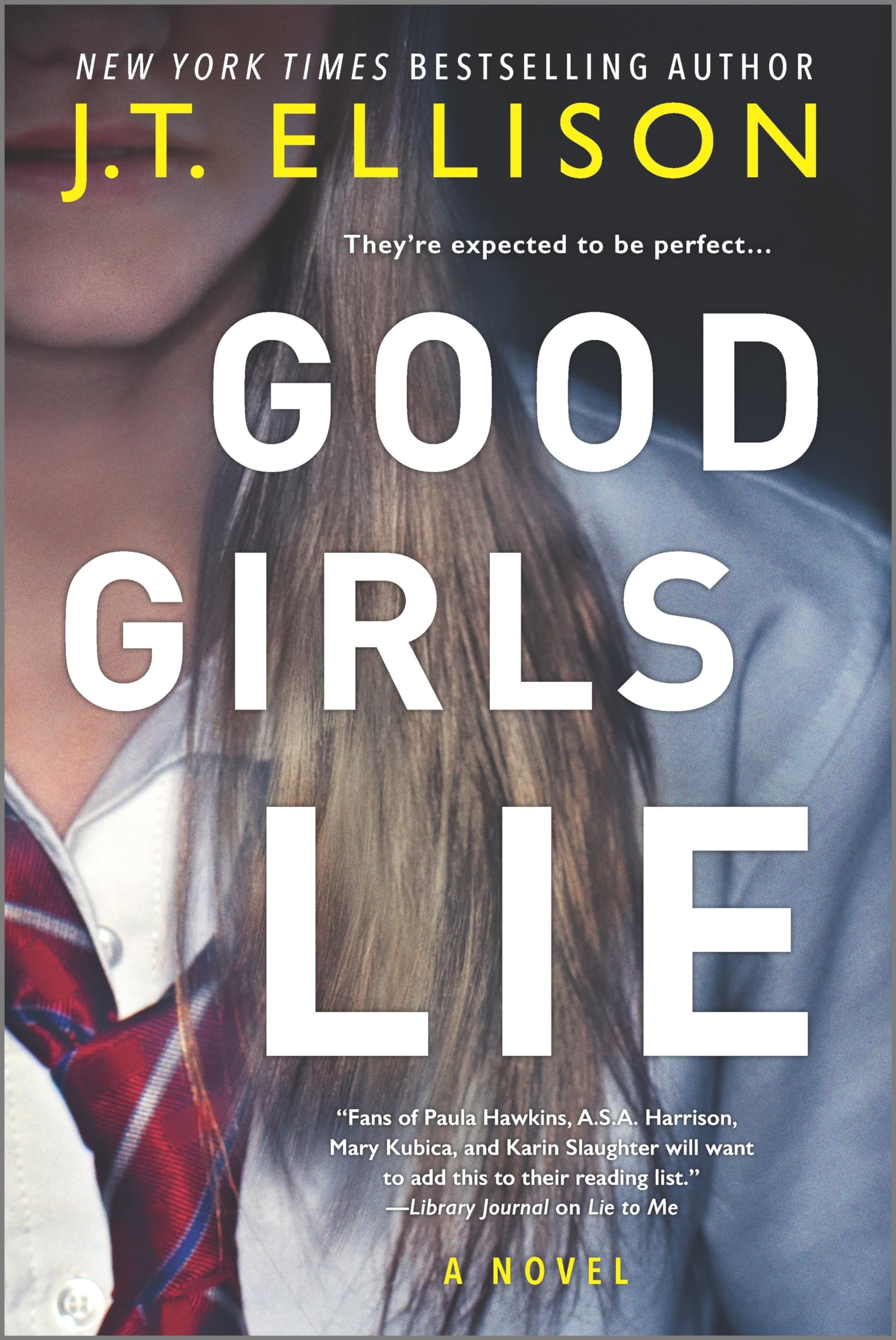 Good Girls Lie: A Novel Action & Adventure