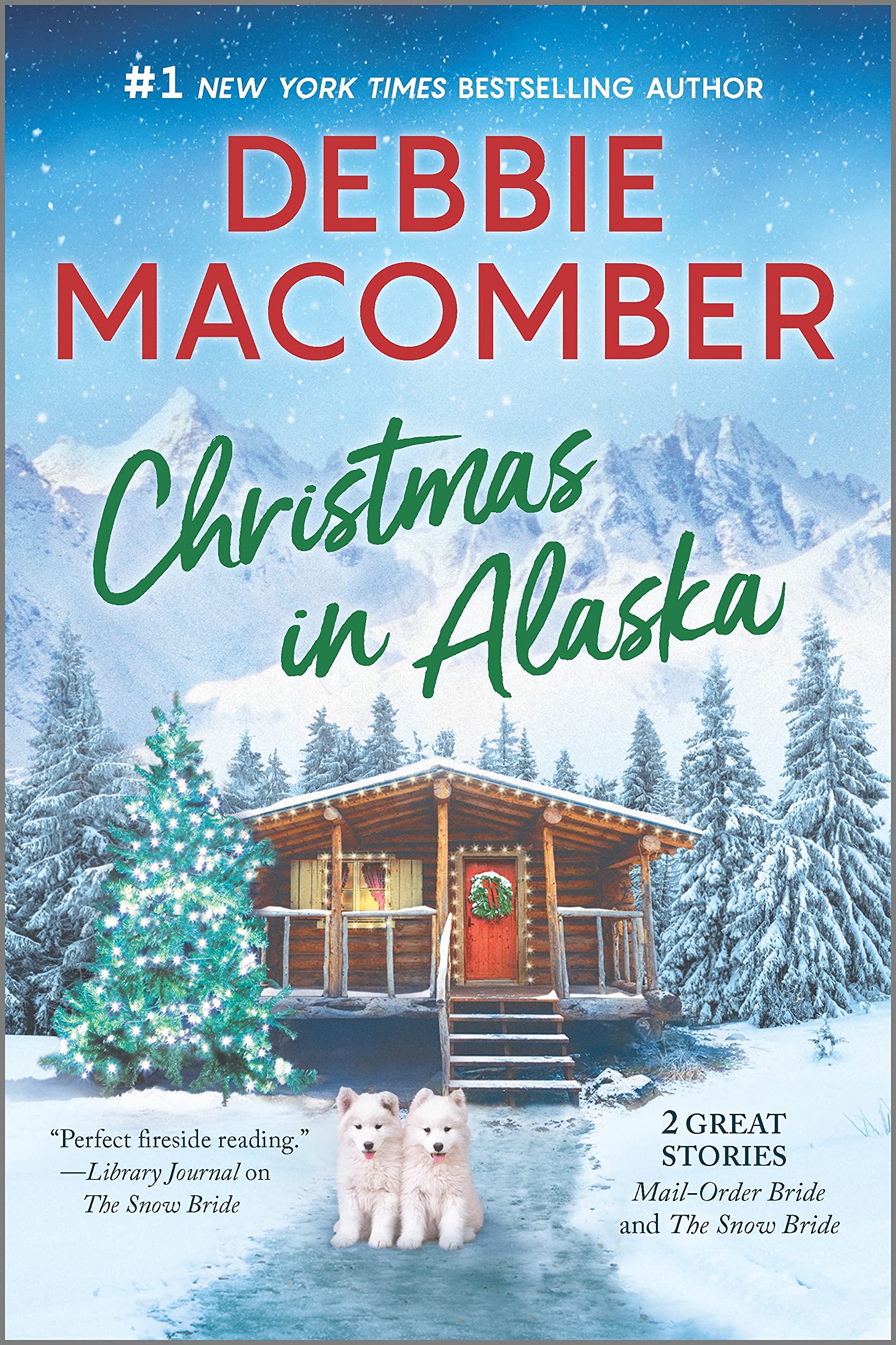 Christmas in Alaska: Two heartwarming holiday tales Contemporary literature
