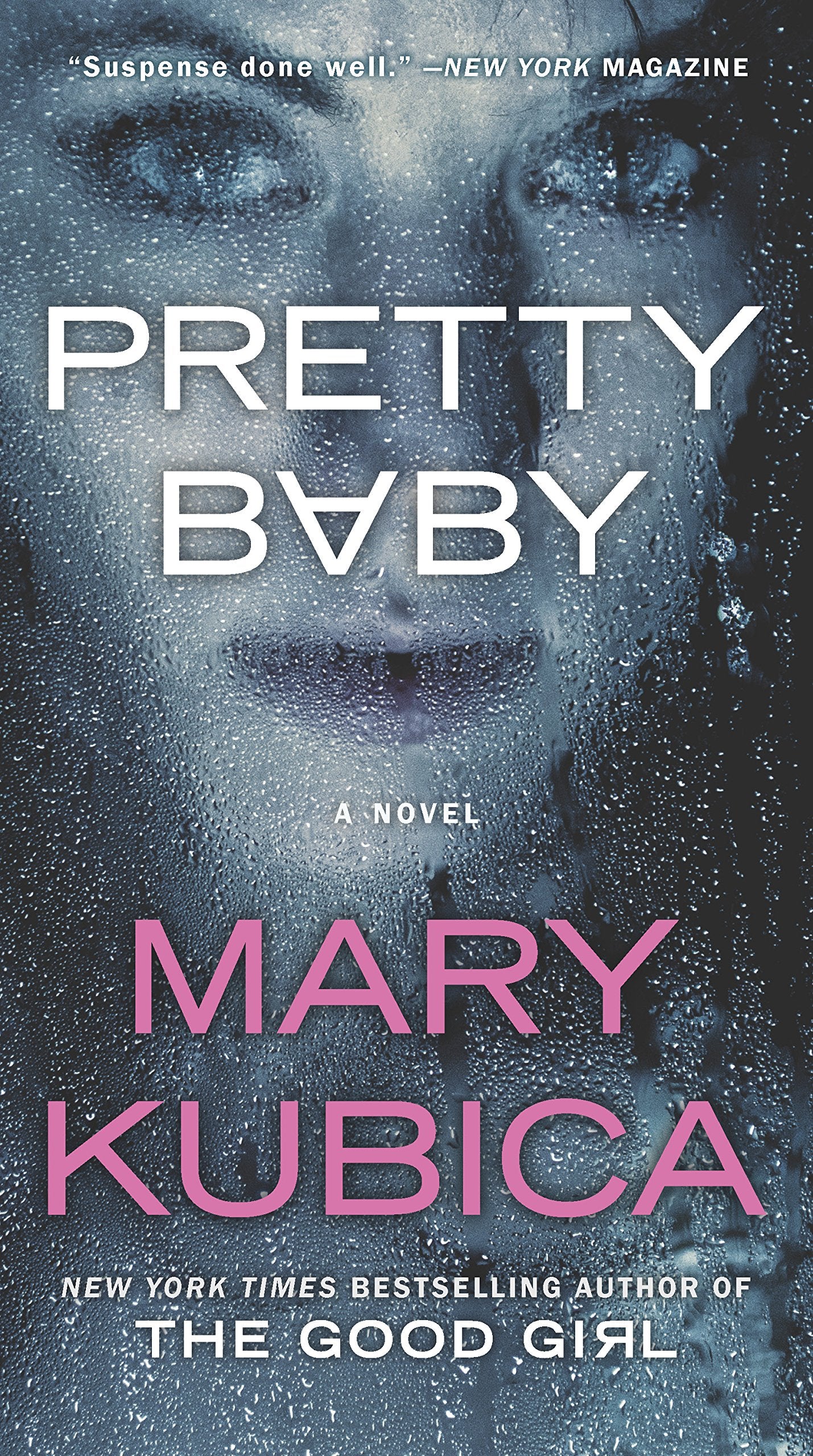 Pretty Baby: A Thrilling Suspense Novel from the NYT bestselling author of Local Woman Missing Contemporary literature Books