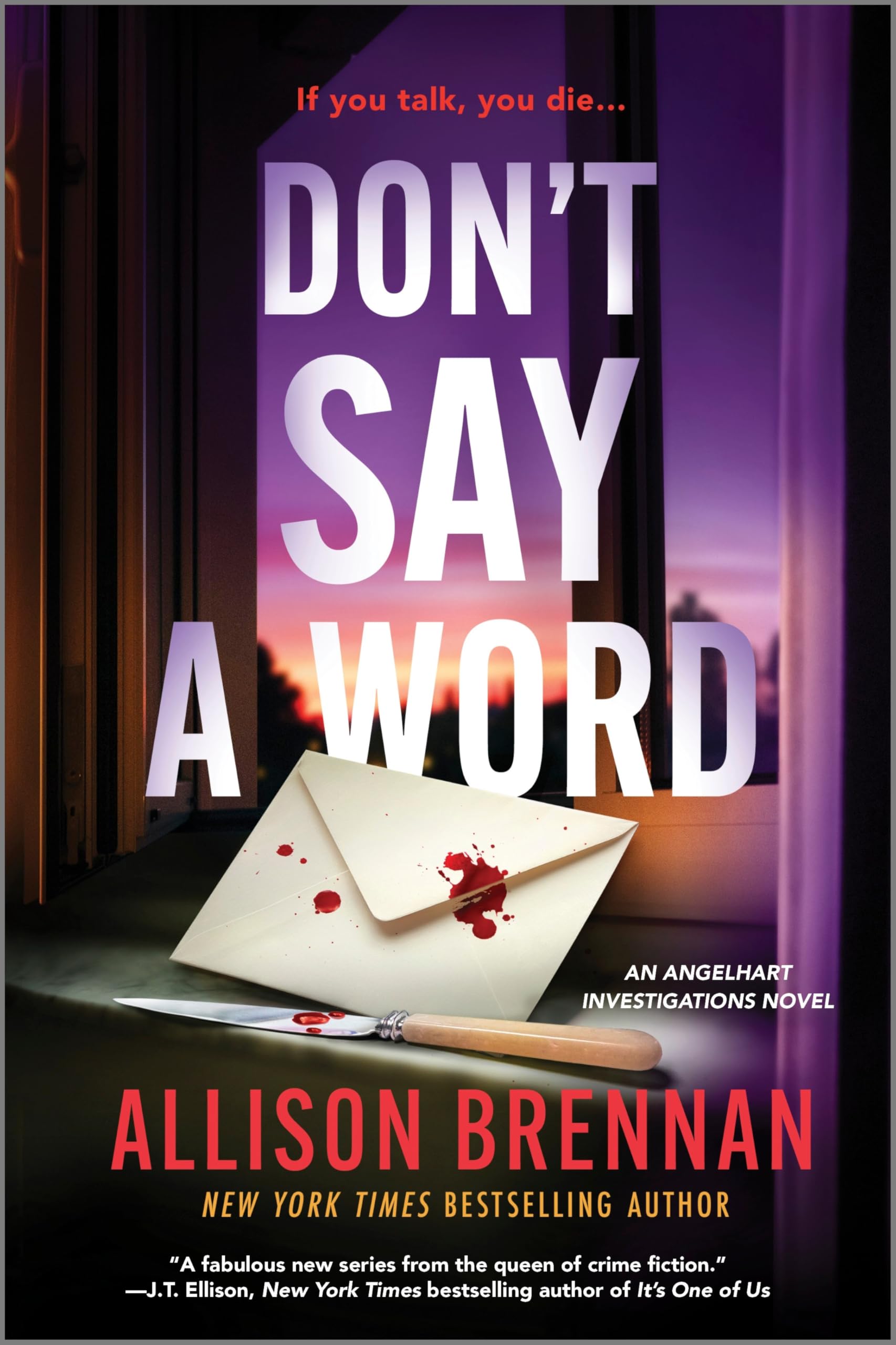 Don't Say a Word: A Dark Mystery Novel of Community and Family Secrets in Arizona (Angelhart Investigations, 2) Social Sciences