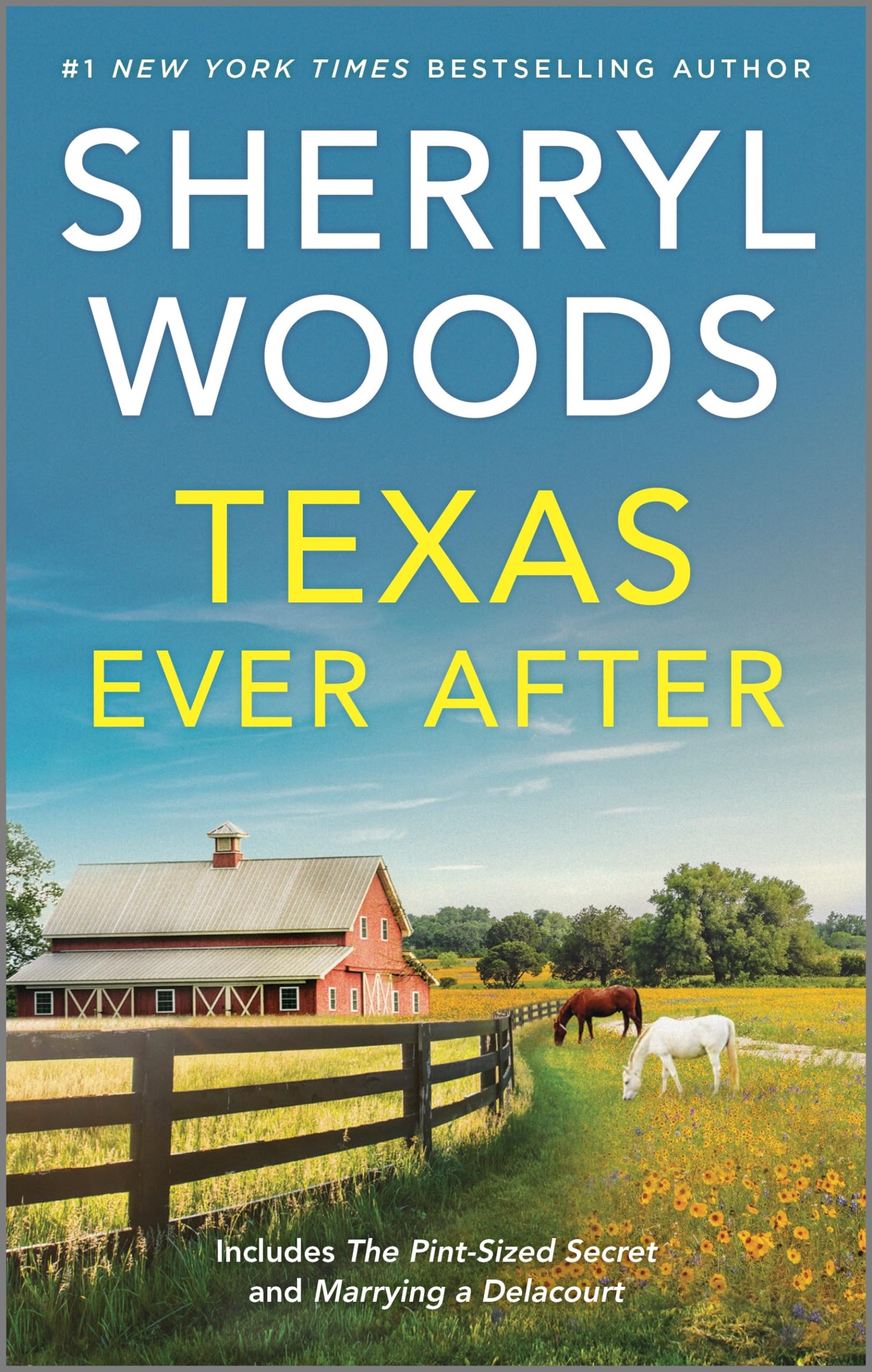 Texas Ever After: The Pint-sized Secret and Marrying a Delacourt Contemporary literature