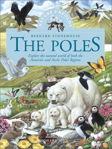 The Poles (Nature Unfolds, 2) Non-fiction