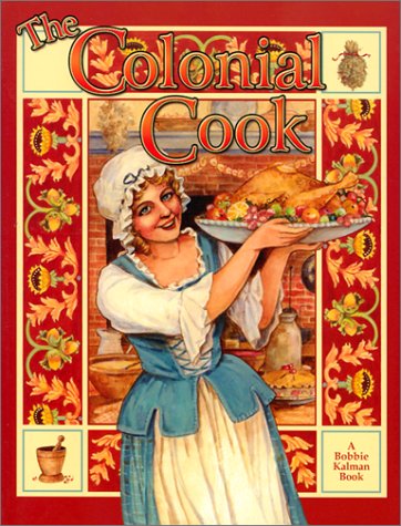 The Colonial Cook (Colonial People) Non-fiction