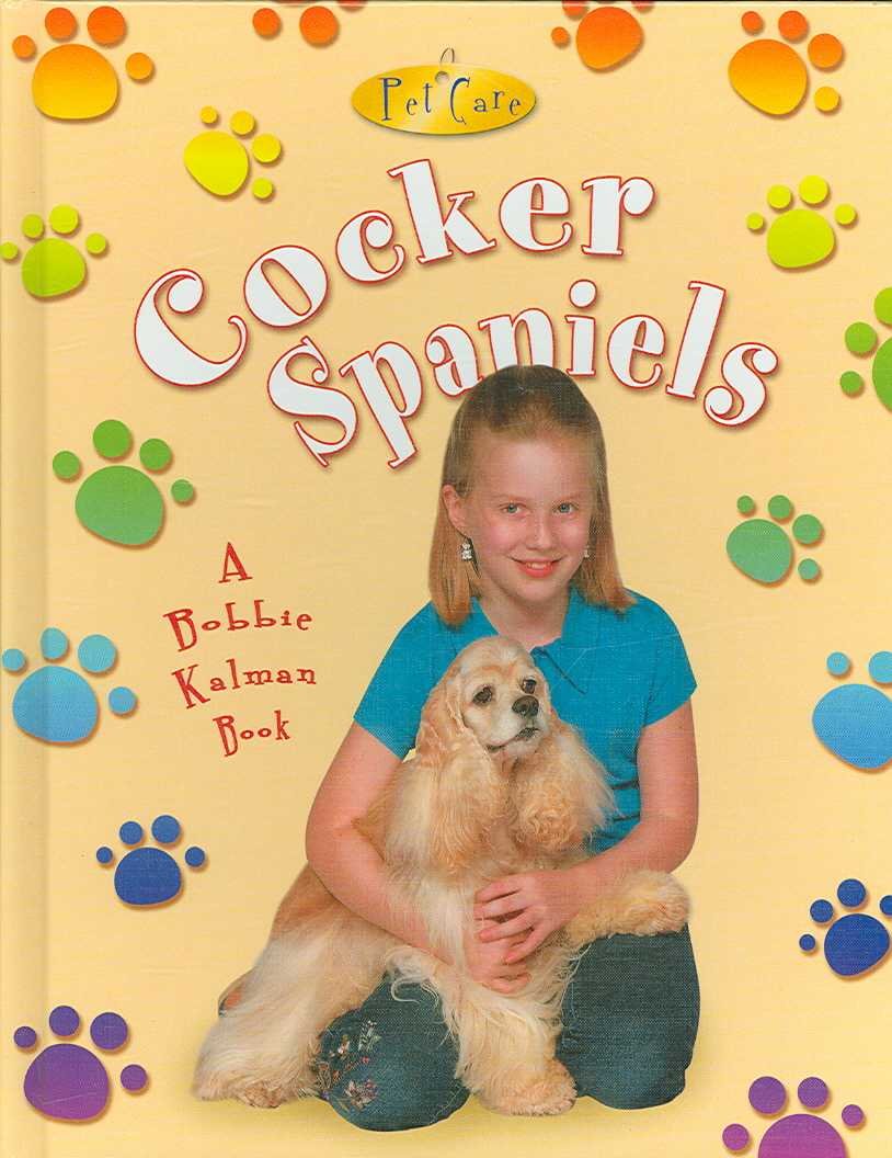 Cocker Spaniels (Pet Care, 14, Band 14) Non-fiction
