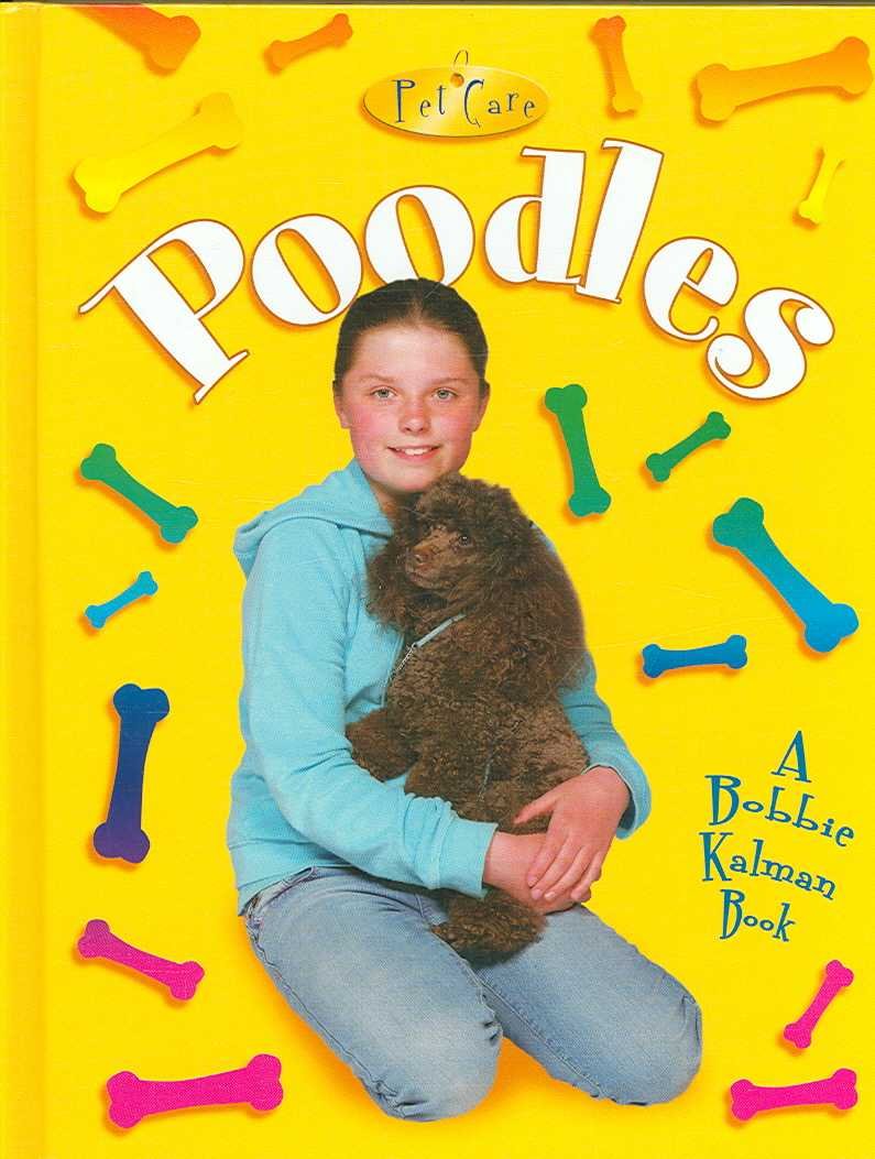 Poodles (Pet Care, 14, Band 14) Non-fiction