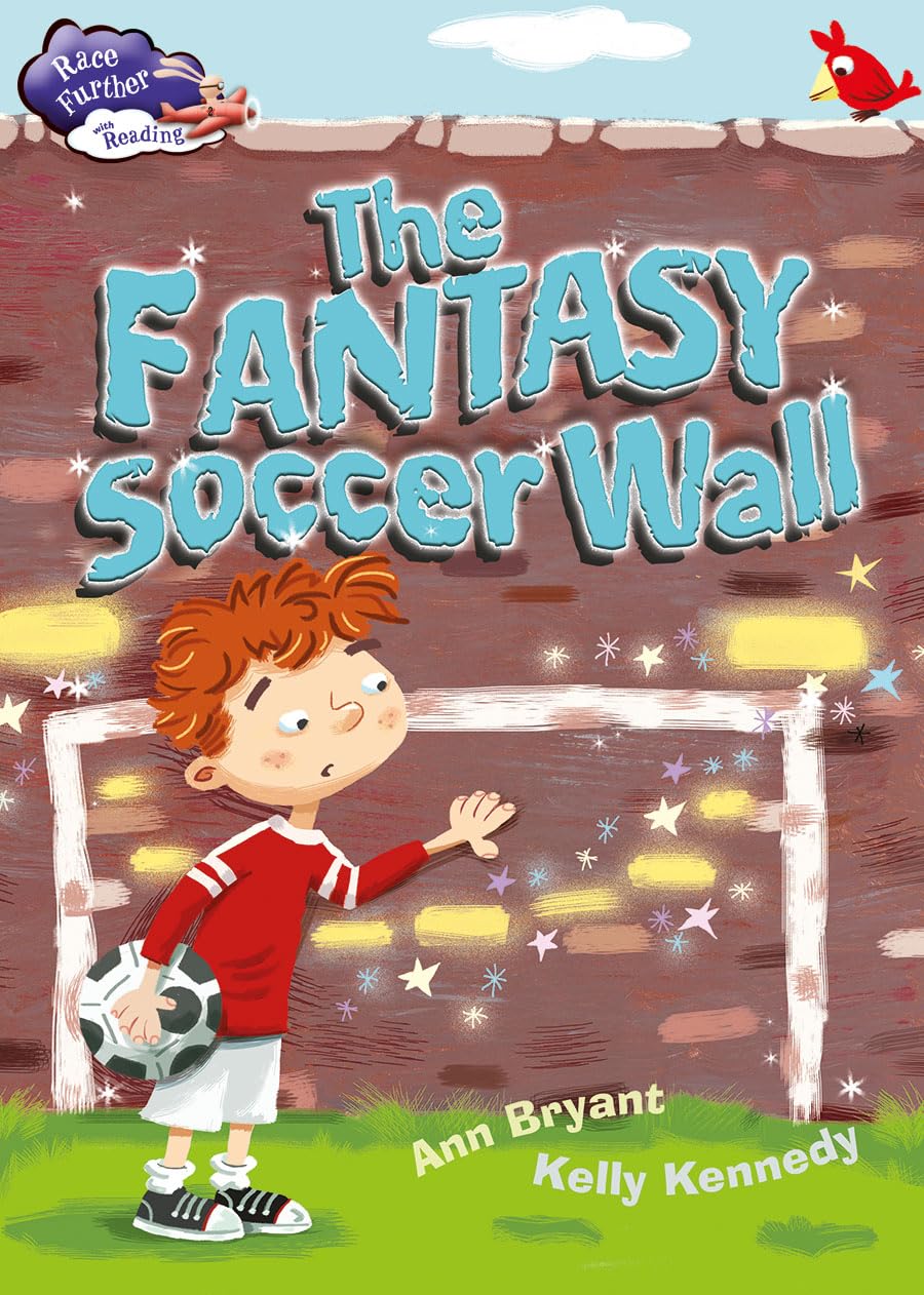 The Fantasy Soccer Wall (Race Further With Reading) Study Guides