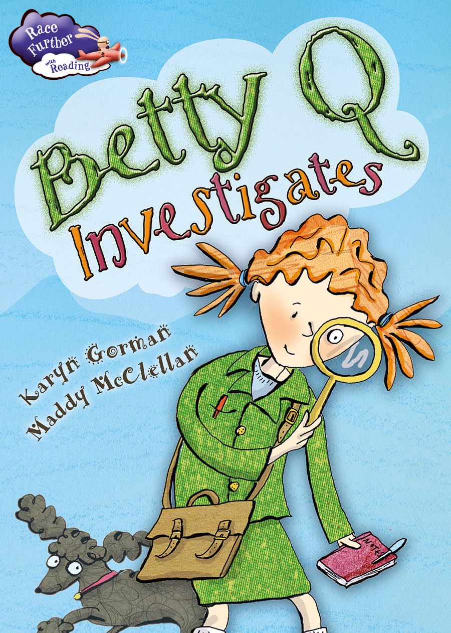 Betty Q Investigates (Race Further With Reading) Study Guides