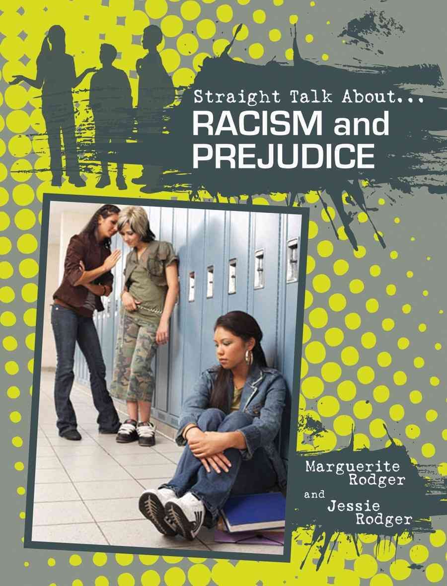 Racism and Prejudice (Straight Talk About…) Fiction