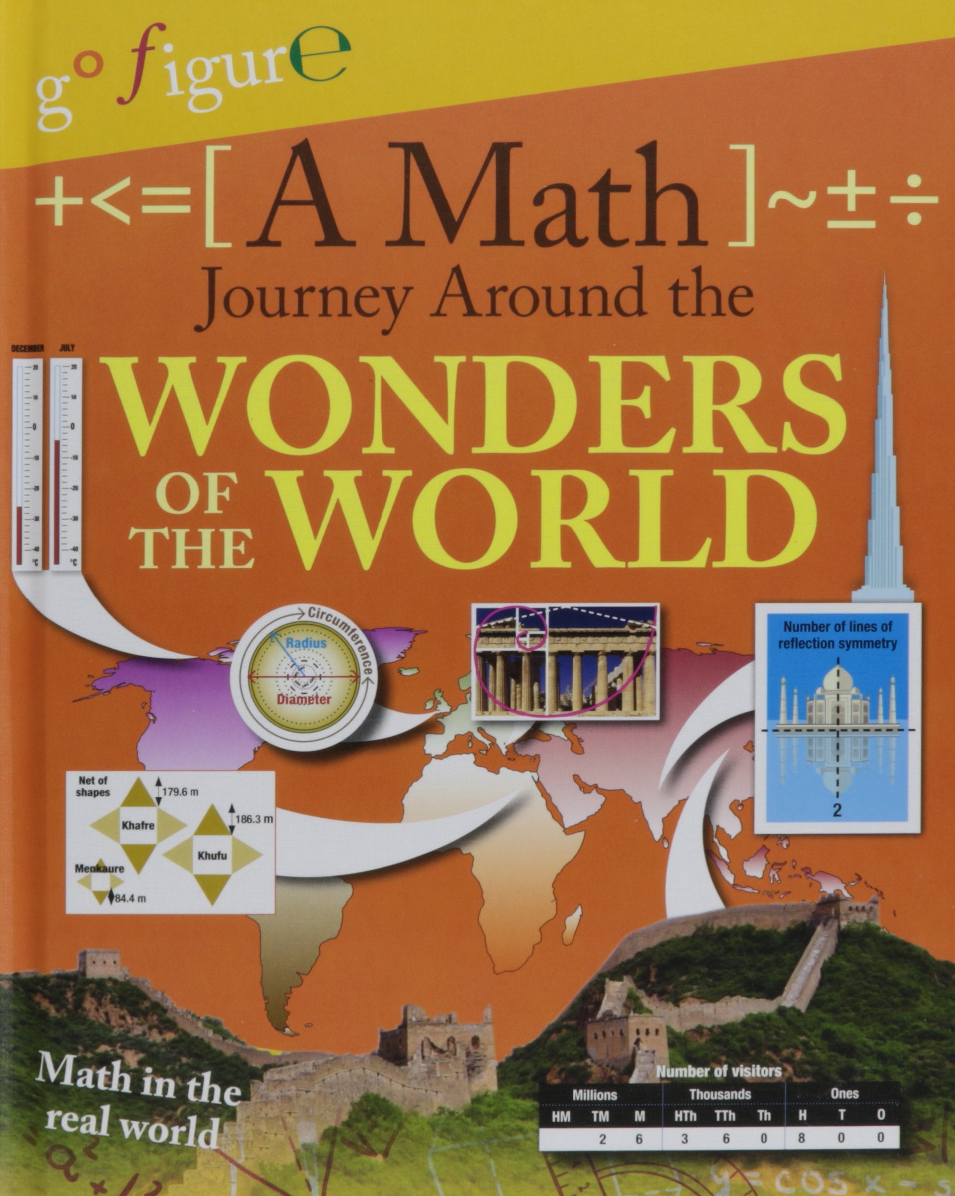 A Math Journey Around the Wonders of the World (Go Figure!) Non-fiction
