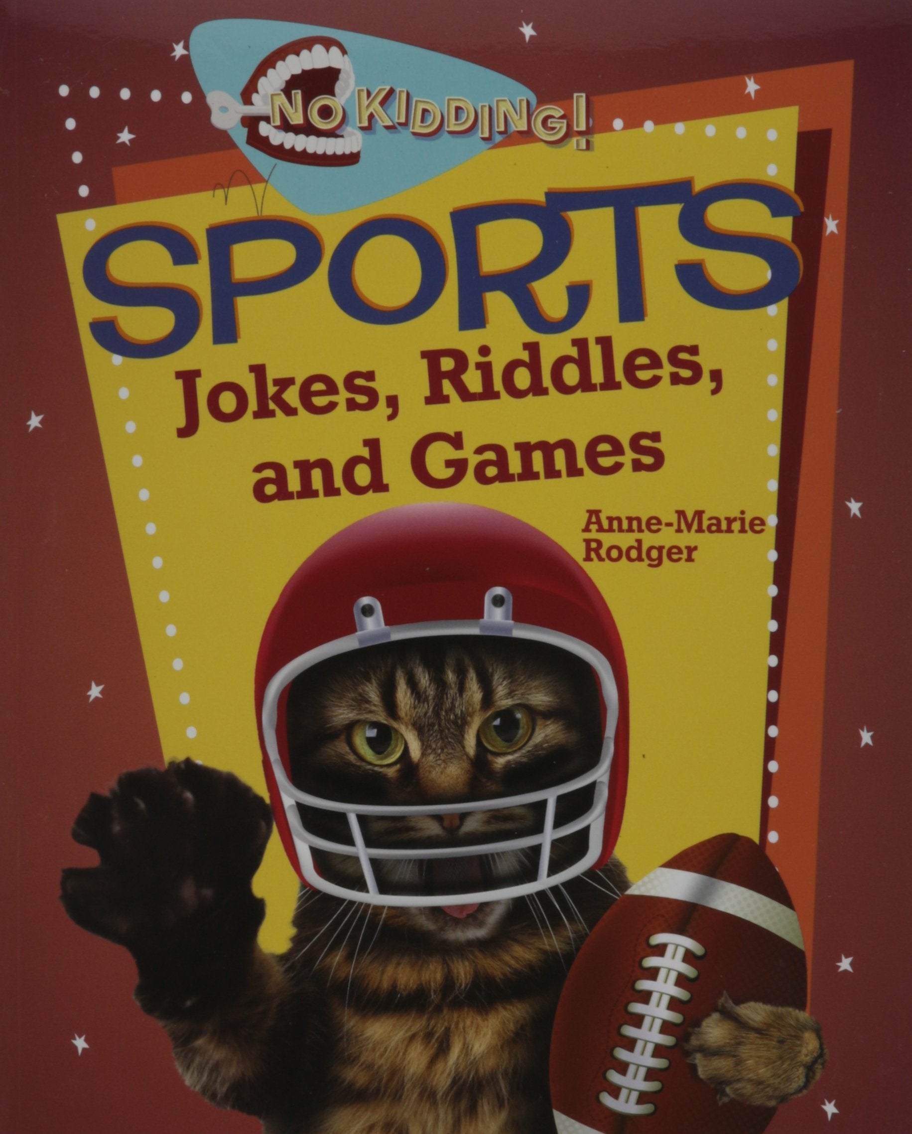 Sports Jokes, Riddles, and Games (No Kidding!) Leisure & Fun
