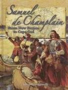 Samuel De Champlain: From New France to Cape Cod (In the Footsteps of Explorers) Non-fiction