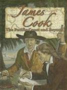 James Cook: The Pacific Coast and Beyond (In the Footsteps of Explorers, 5, Band 5) Non-fiction