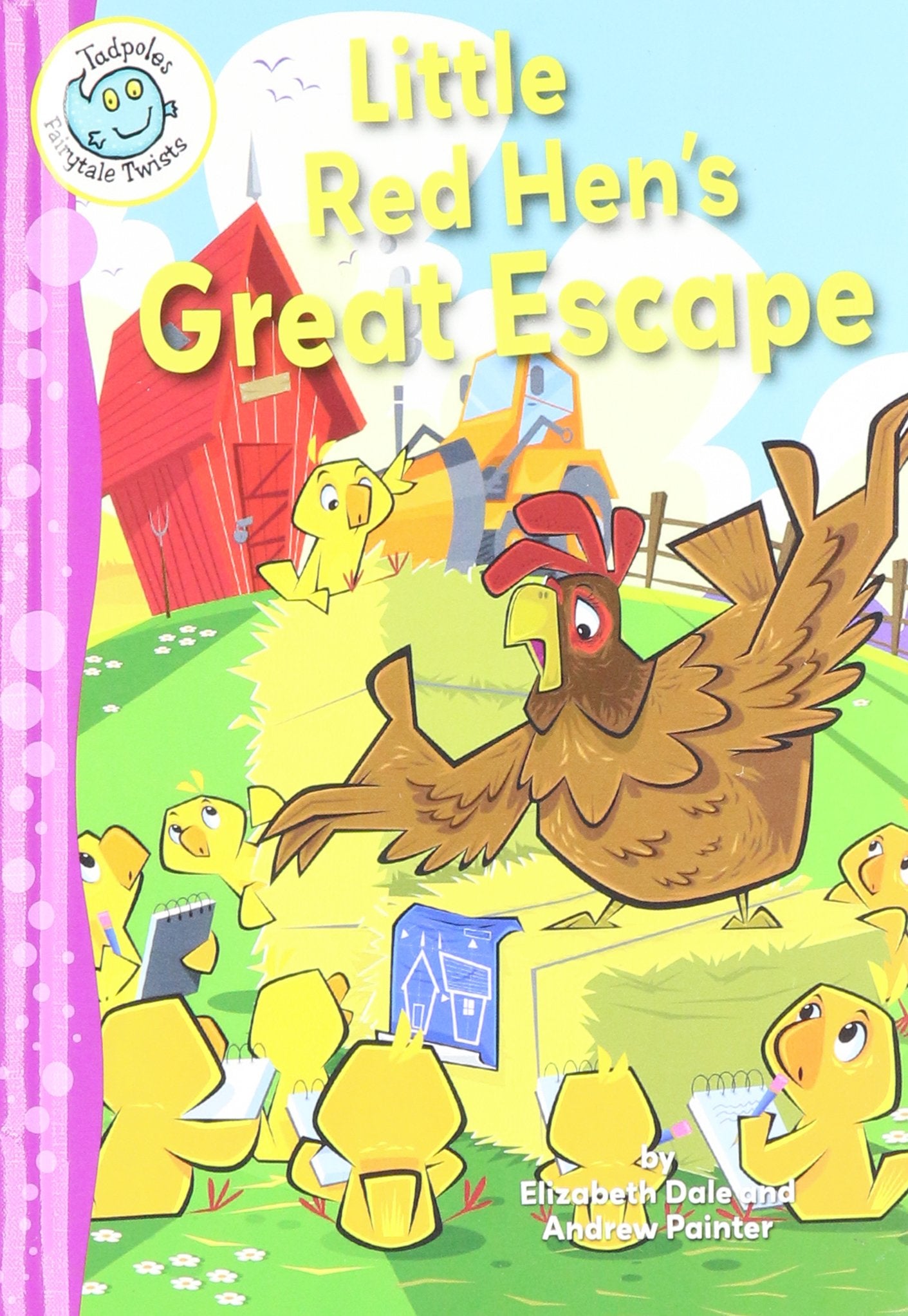 Little Red Hen's Great Escape (Tadpoles Fairytale Twists) Fairy Tales & Legends