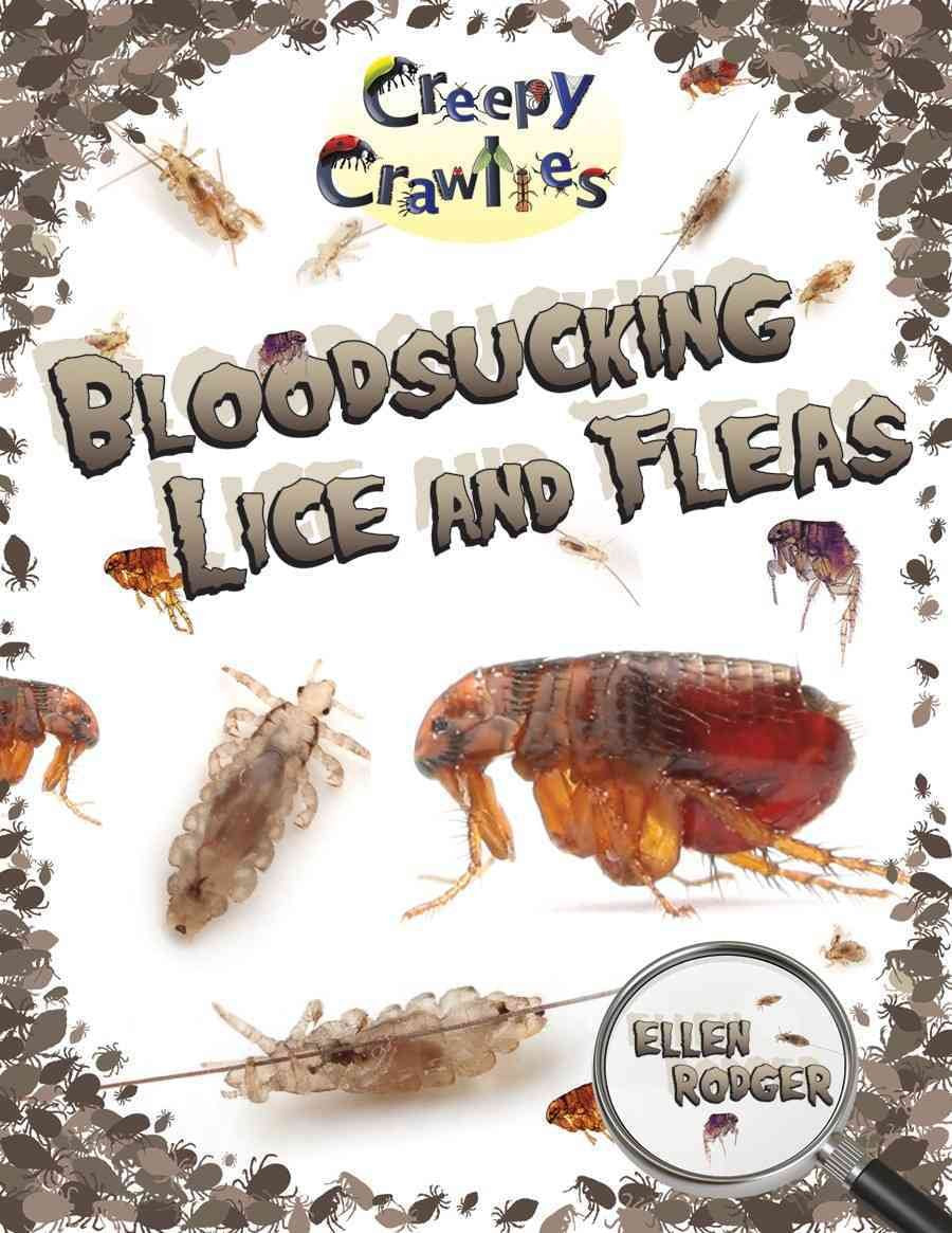 Bloodsucking Lice and Fleas (Creepy Crawlies) Health, Nutrition & Fitness