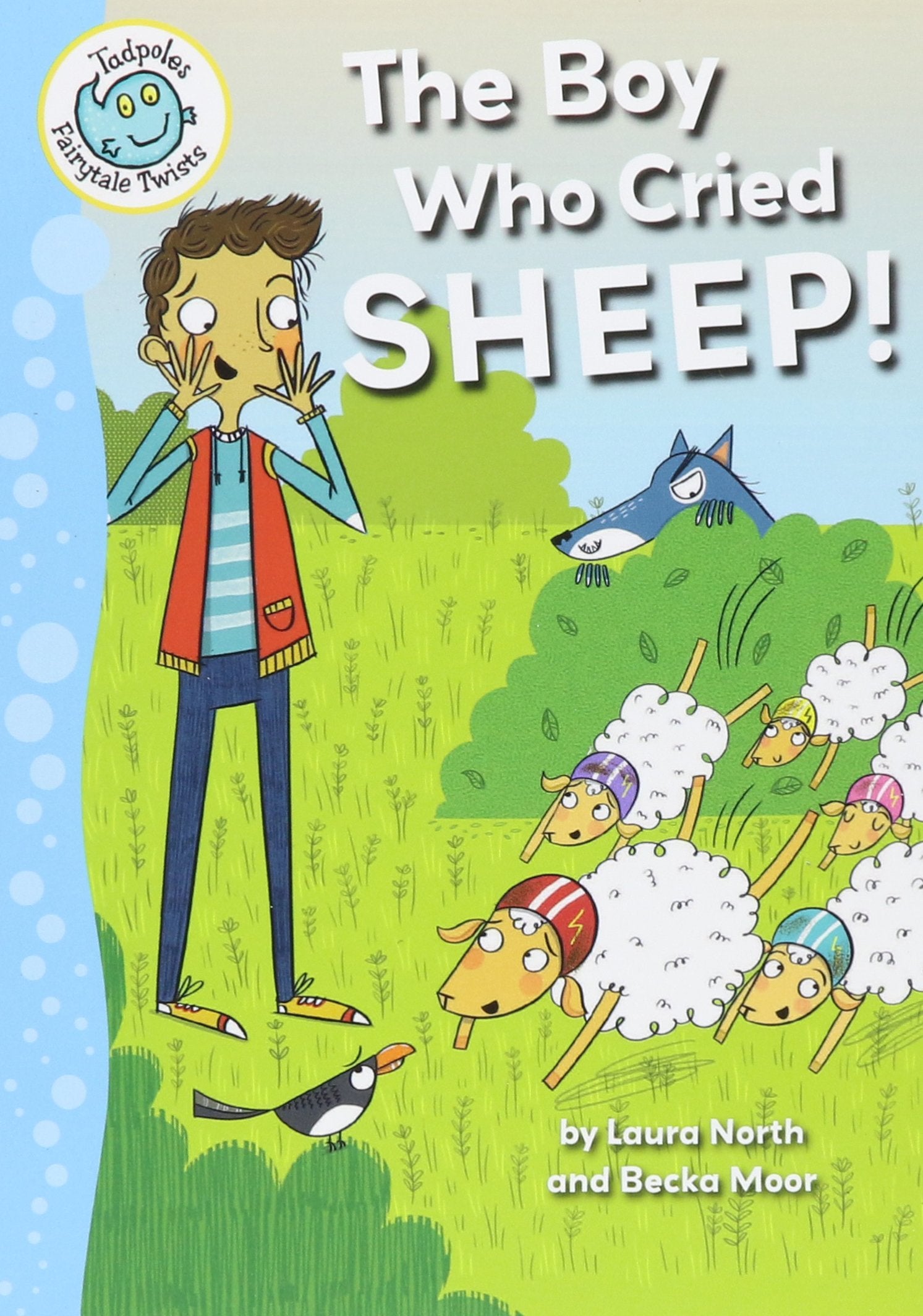 The Boy Who Cried Sheep! (Tadpoles Fairytale Twists) Fairy Tales & Legends