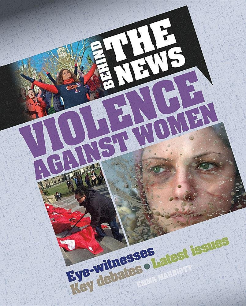 Violence Against Women (Behind the News) Non-fiction