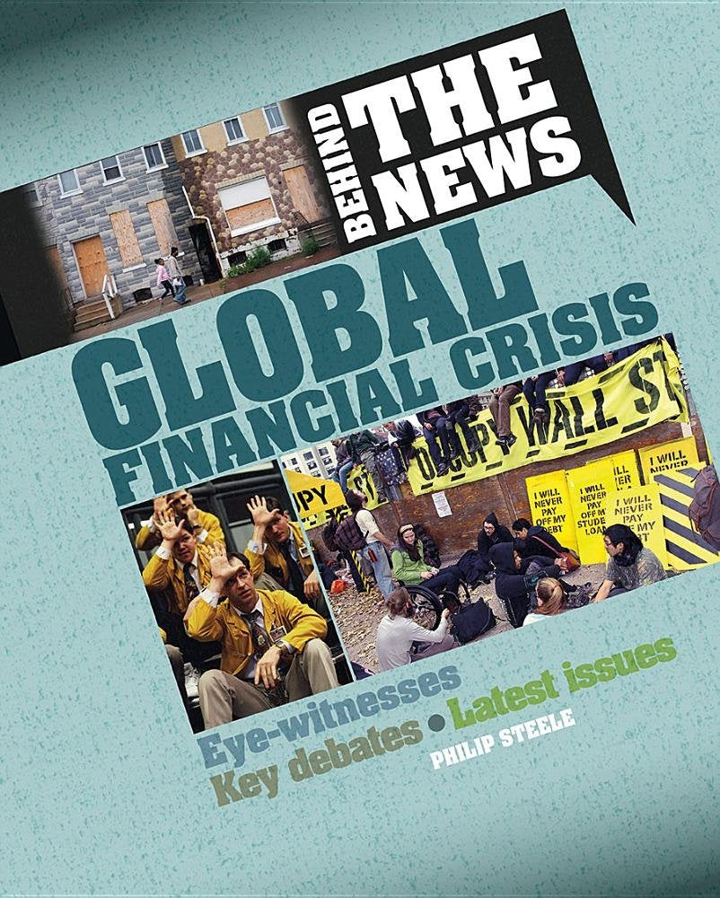 Global Financial Crisis (Behind the News) Novels & Short Stories