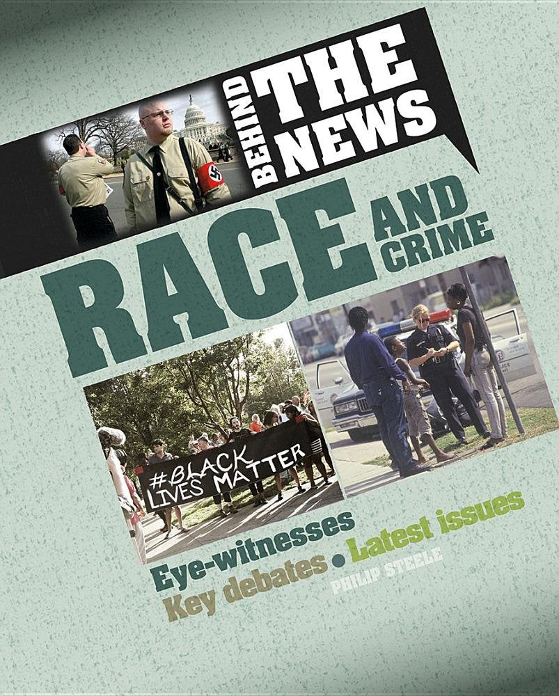 Race and Crime (Behind the News) Non-fiction