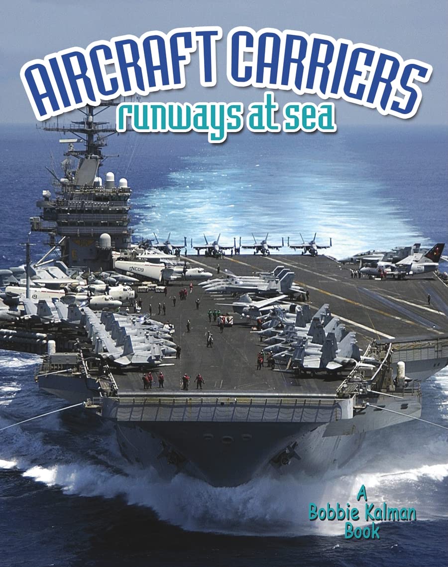 Aircraft Carriers: Runways at Sea (Vehicles on the Move) Non-fiction