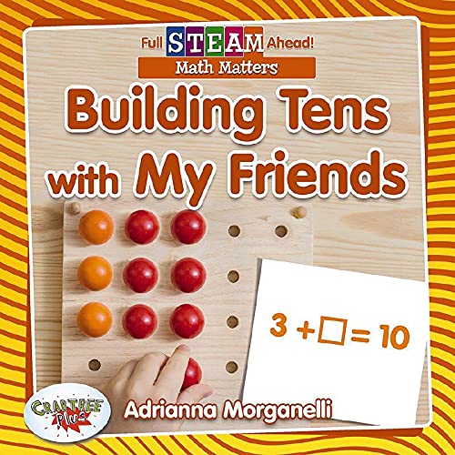 Building Tens with My Friends Study Guides