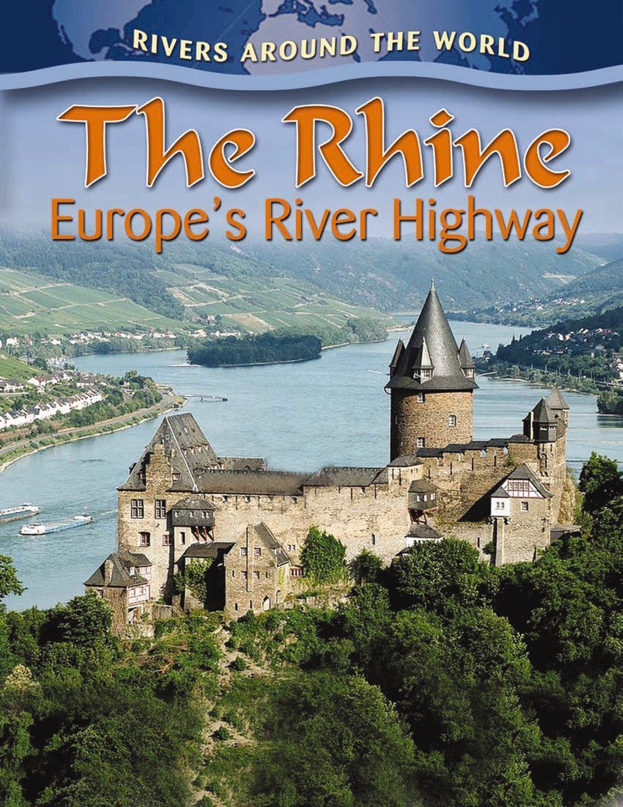 The Rhine: Europe's River Highway book