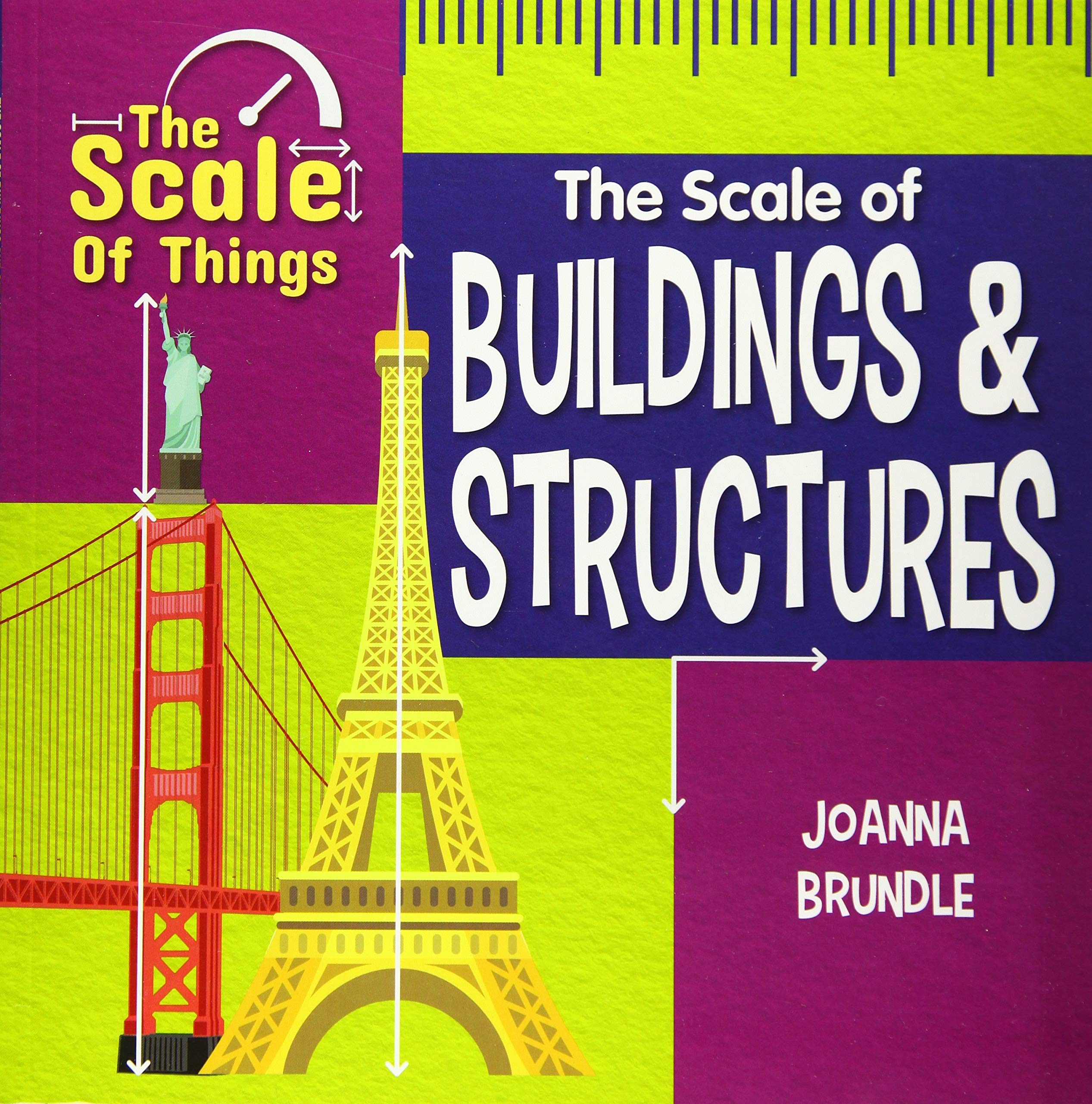The Scale of Buildings and Structures (Scale of Things) Business, Finance & Career